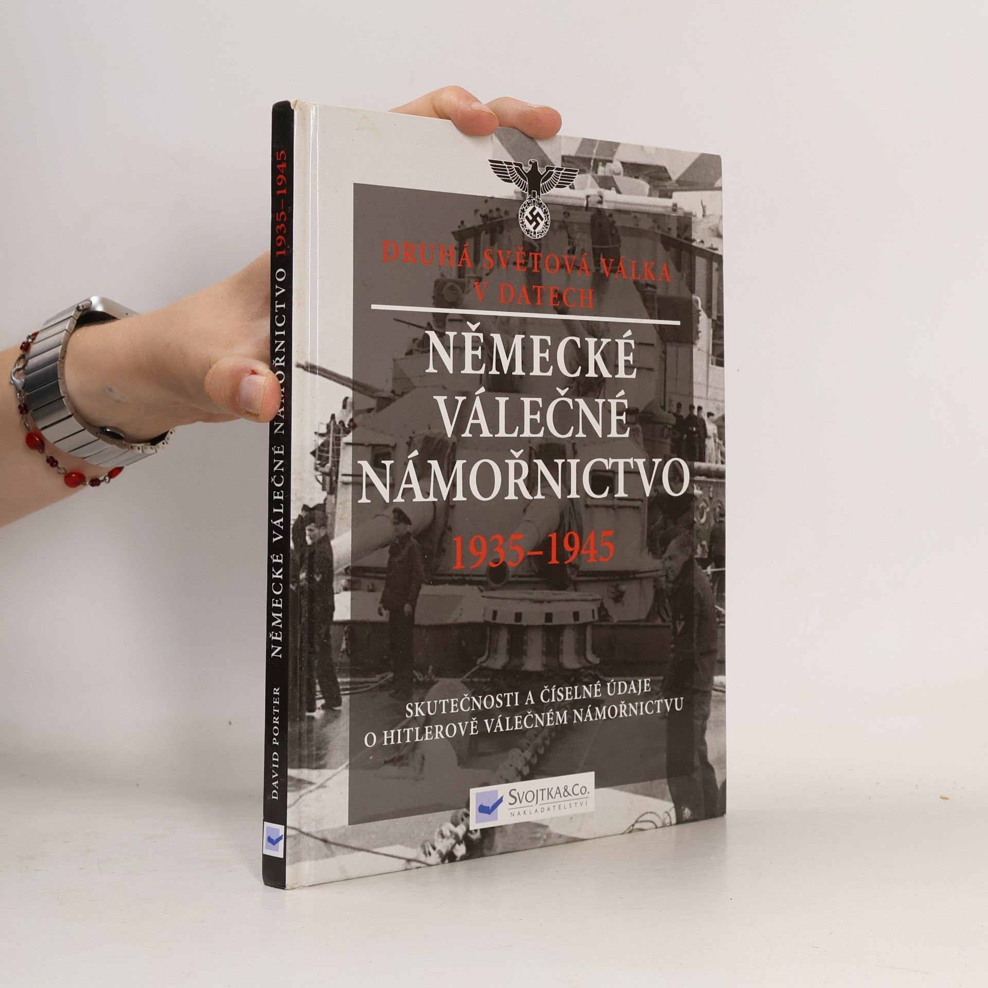 Kolektiv autorů Německé válečné námořnictvo 1935 - 1945