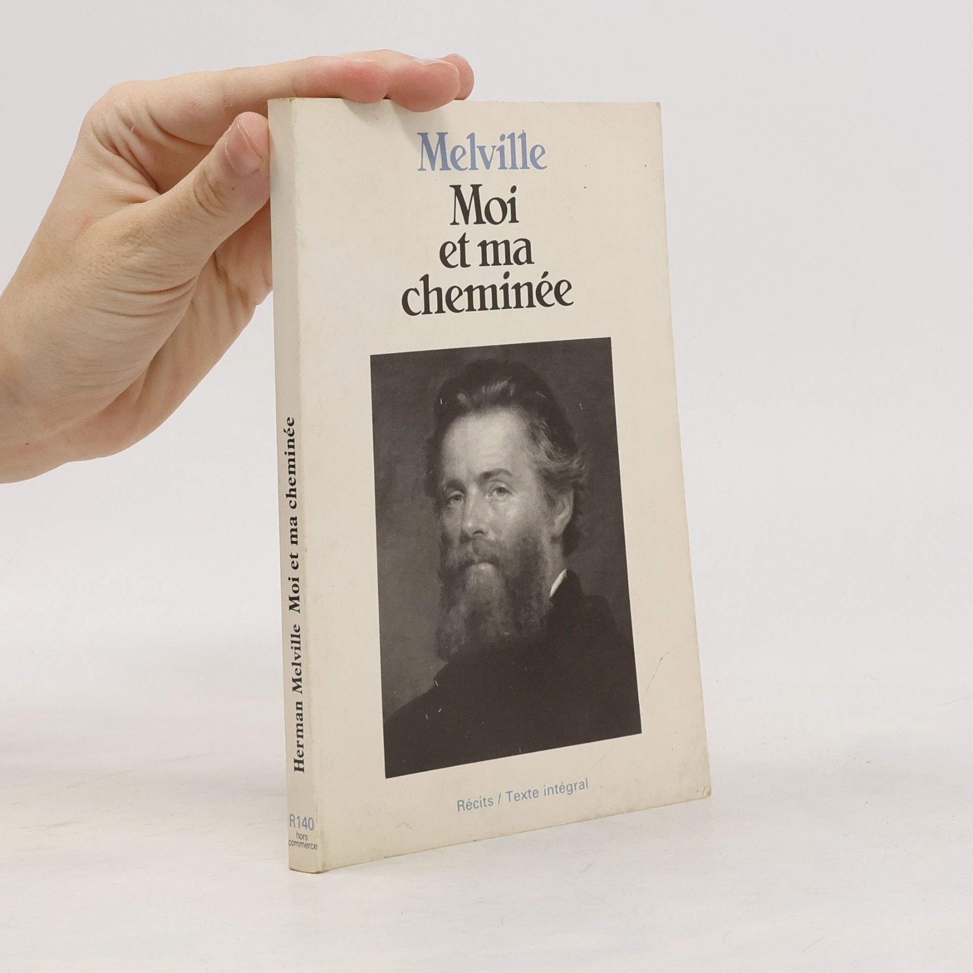 Herman Melville Moi et ma cheminée