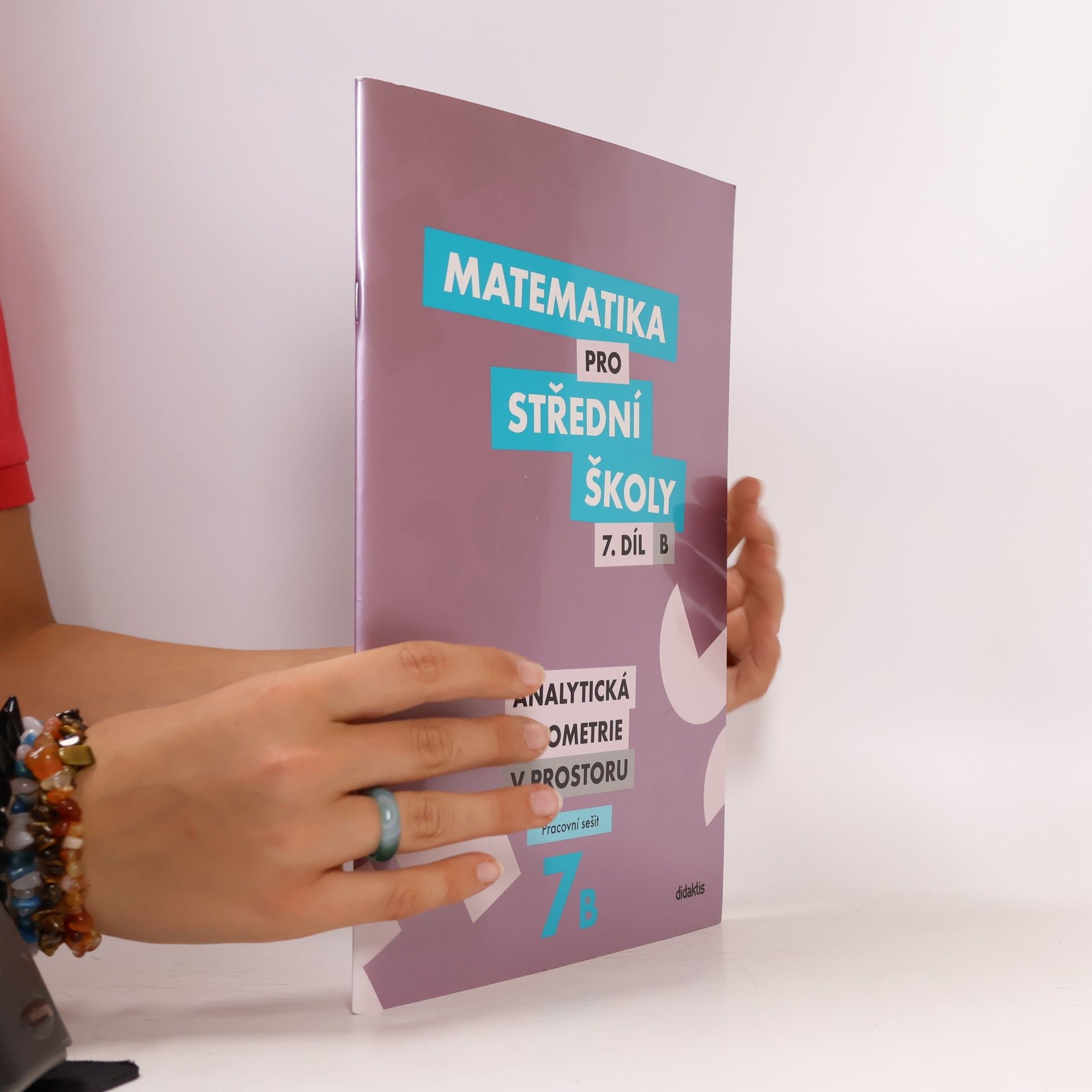 Matematika pro střední školy 7.díl B Pracovní sešit