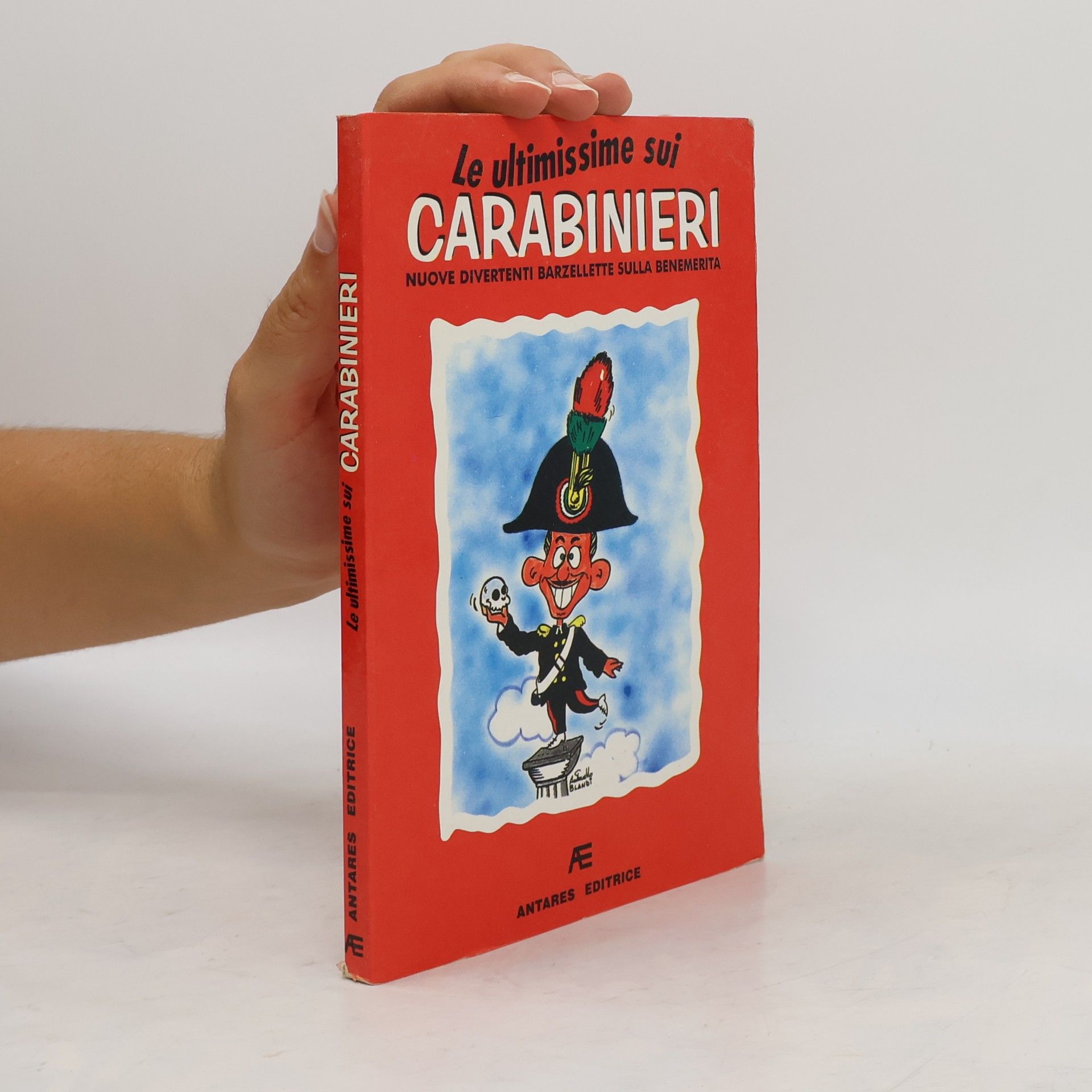 Kolektiv autorů Le ultimissime sui carabinieri