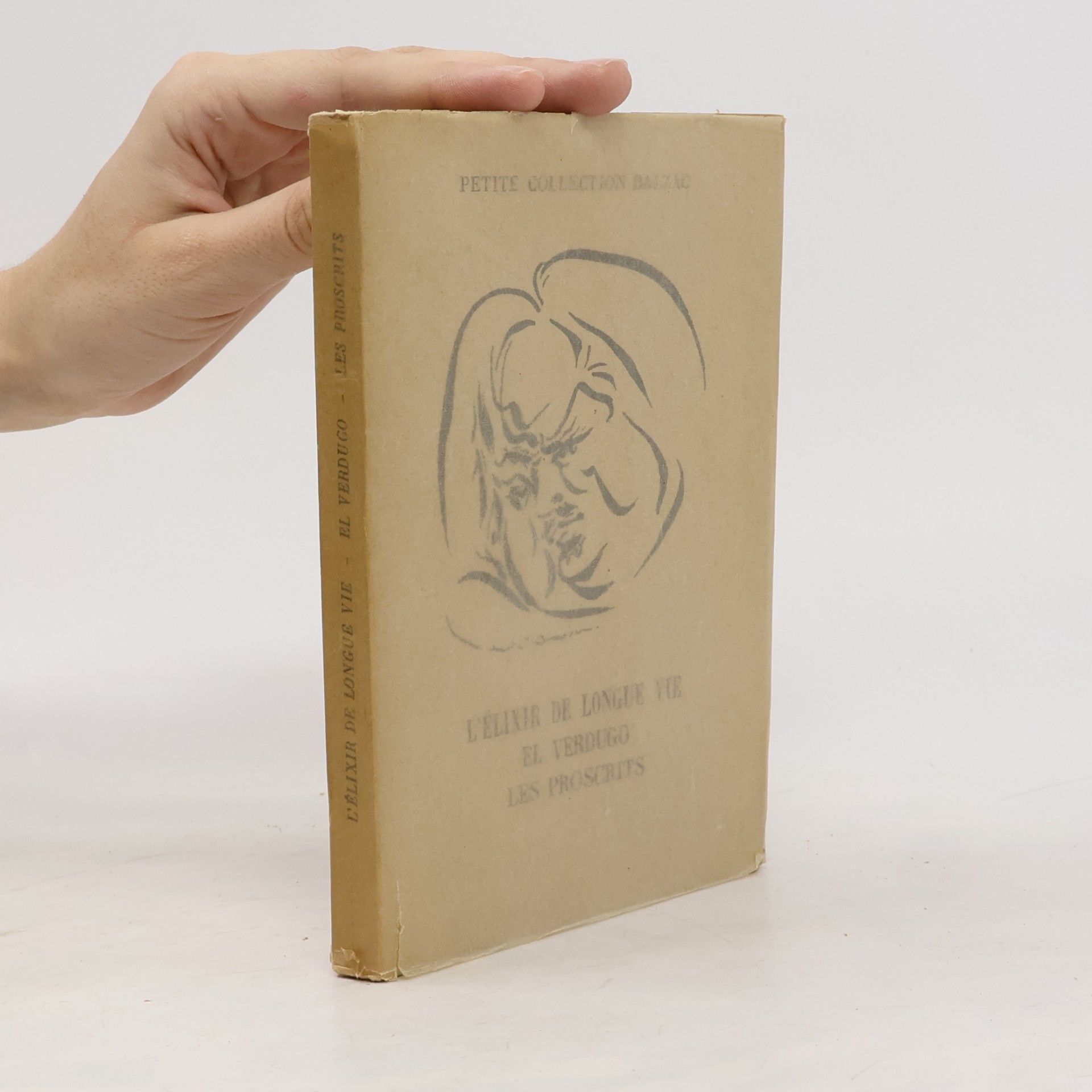 Honoré de Balzac L'Élixir de longue vie el verdugo les proscrits