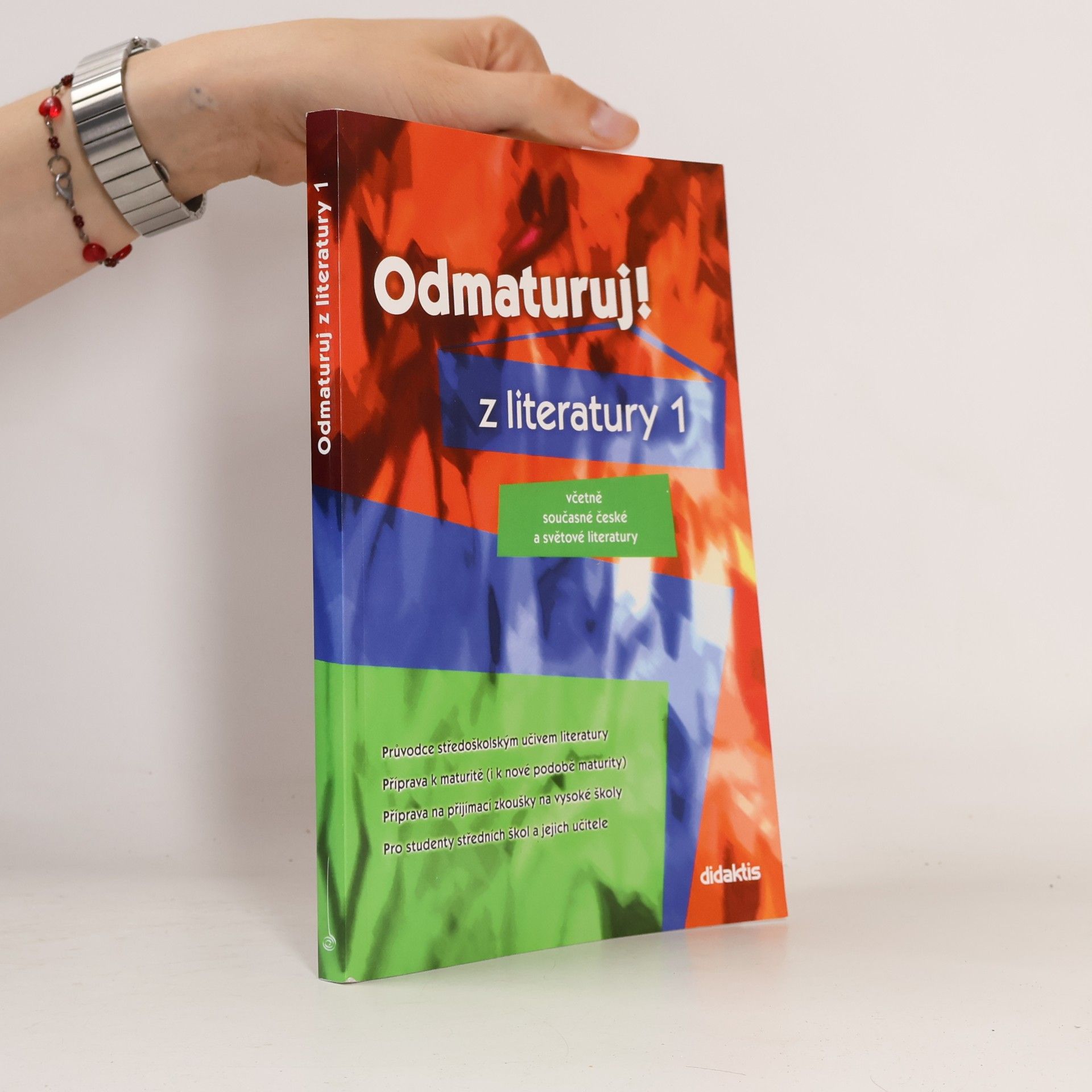 Autores varios Odmaturuj! z literatury 1 : včetně současné české a světové literatury