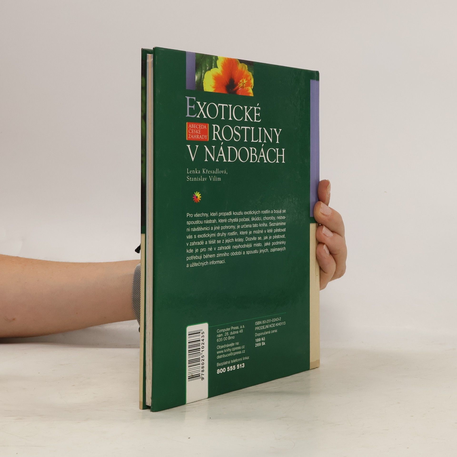 Lenka Křesadlová Exotické rostliny v nádobách