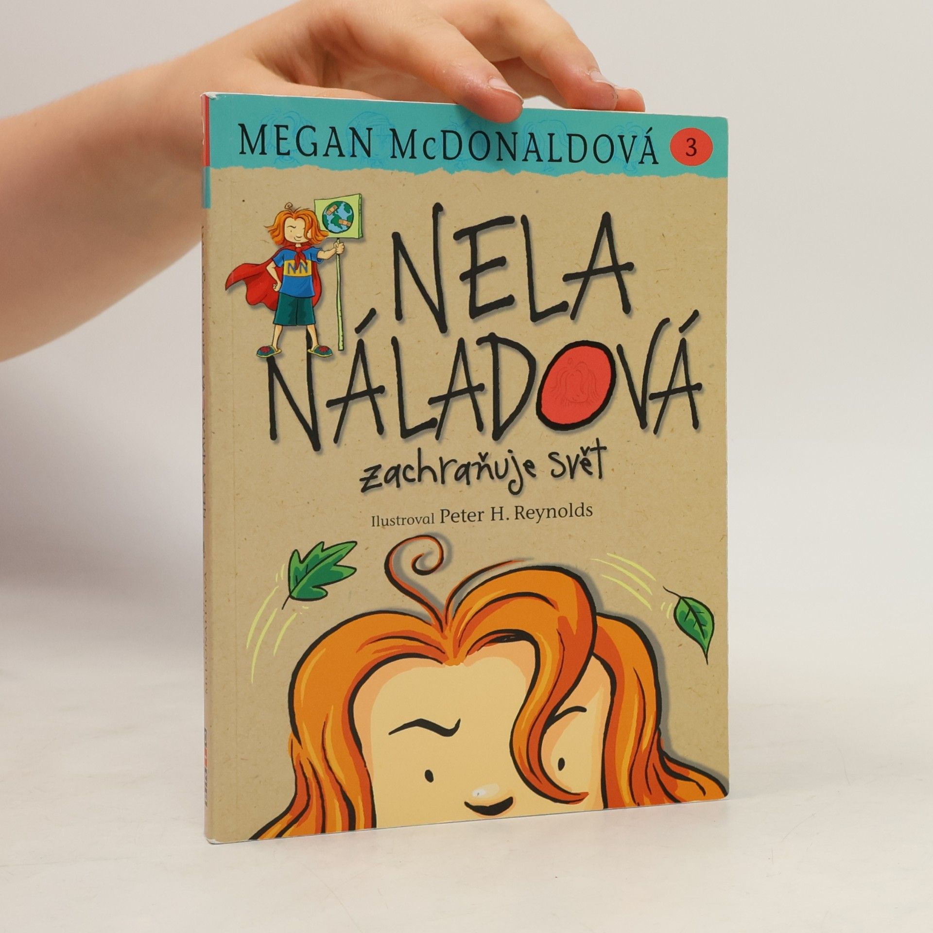 Megan McDonald Nela Náladová zachraňuje svět