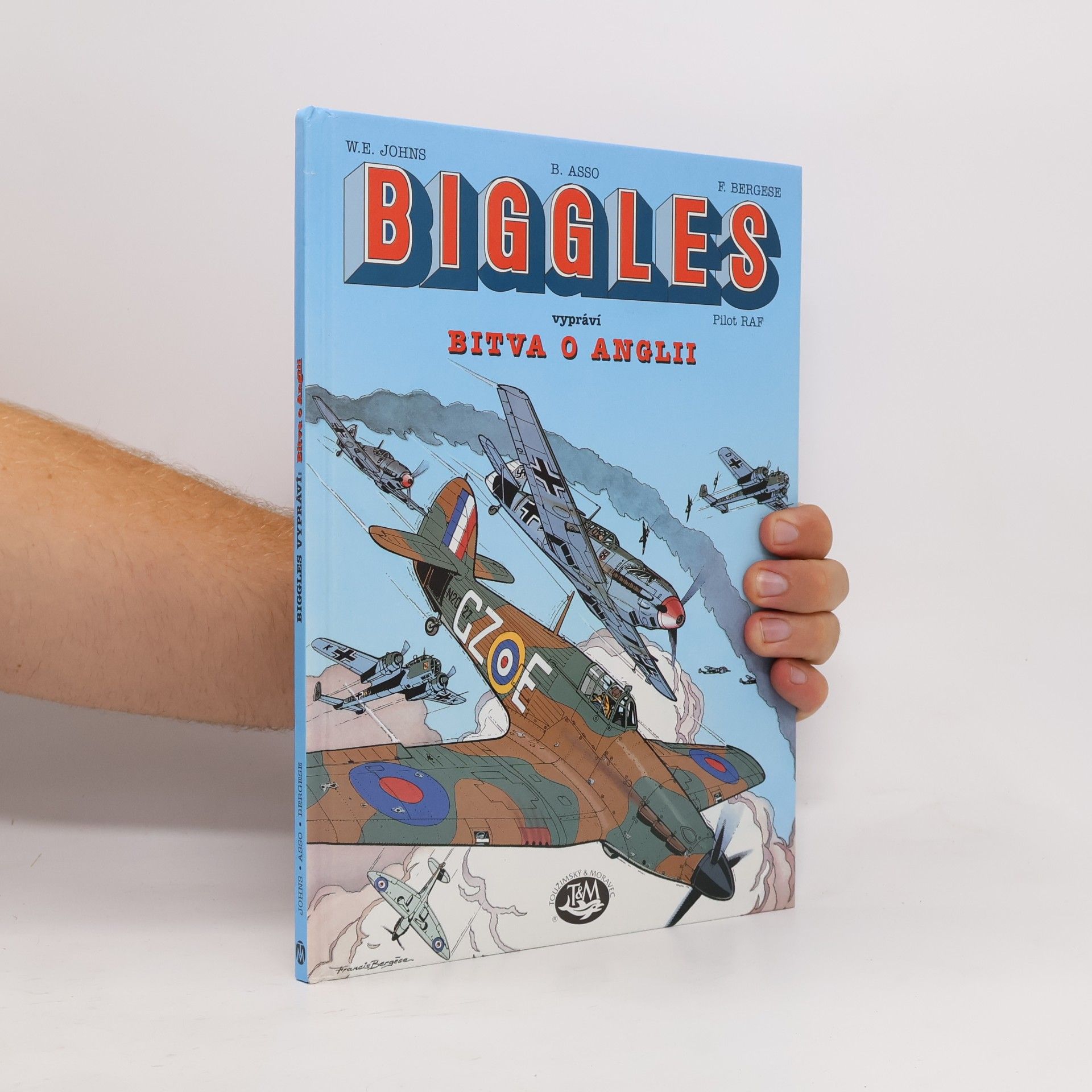 Bernard Asso Biggles vypráví: Bitva o Anglii