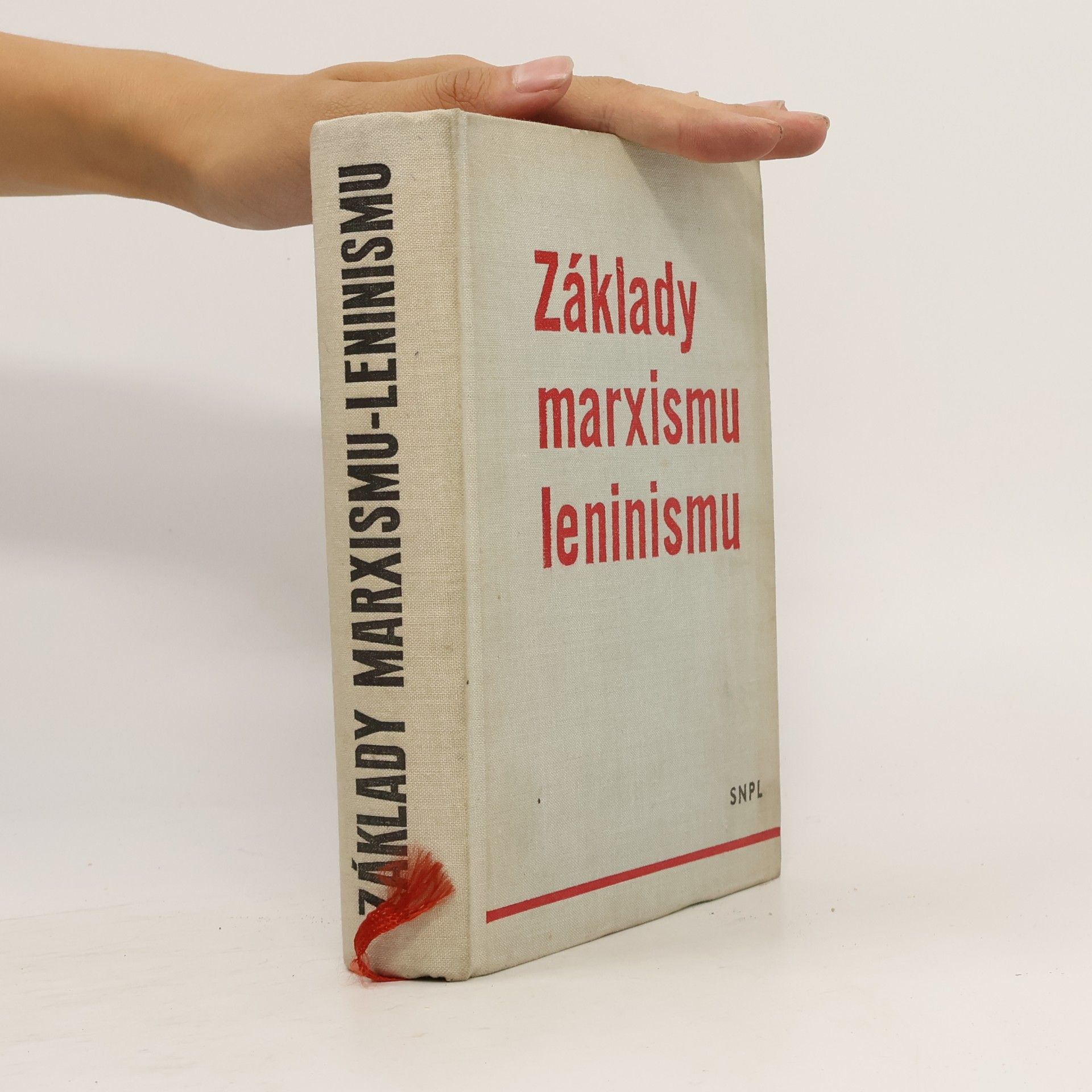 Kolektiv autorů Základy marxismu leninismu