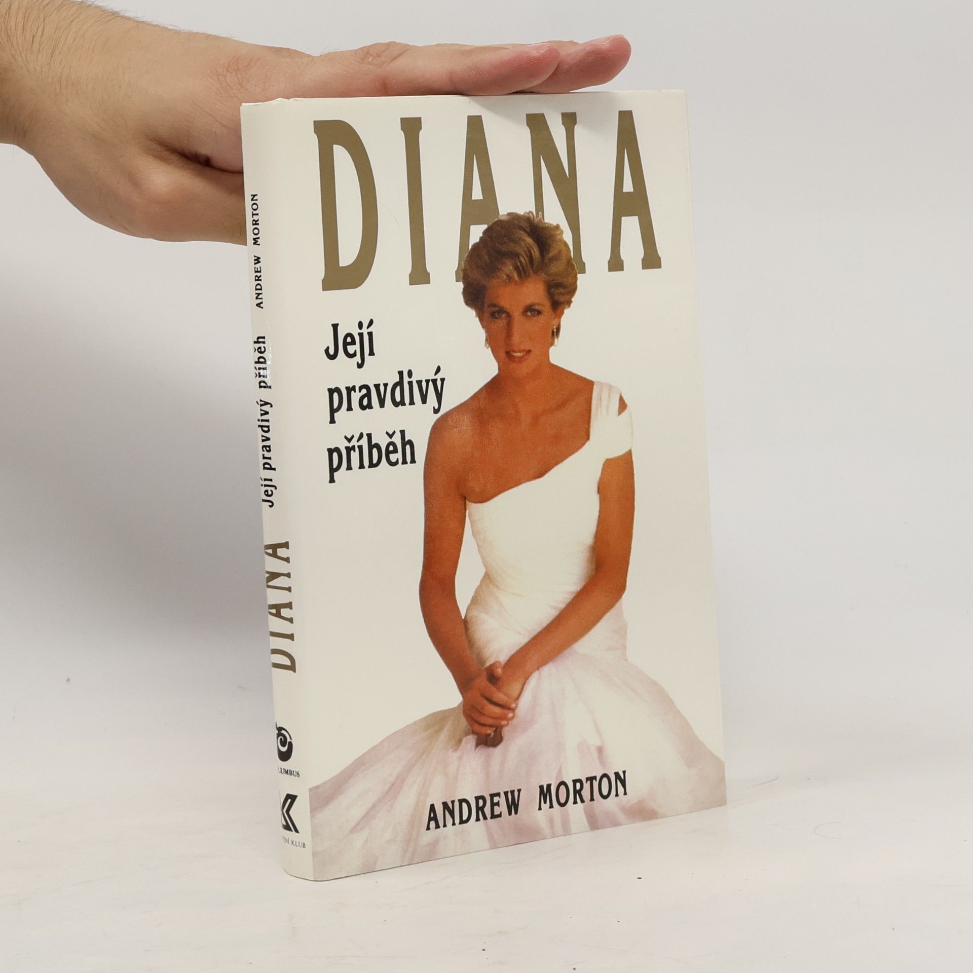 Andrew Morton Diana. Její pravdivý příběh