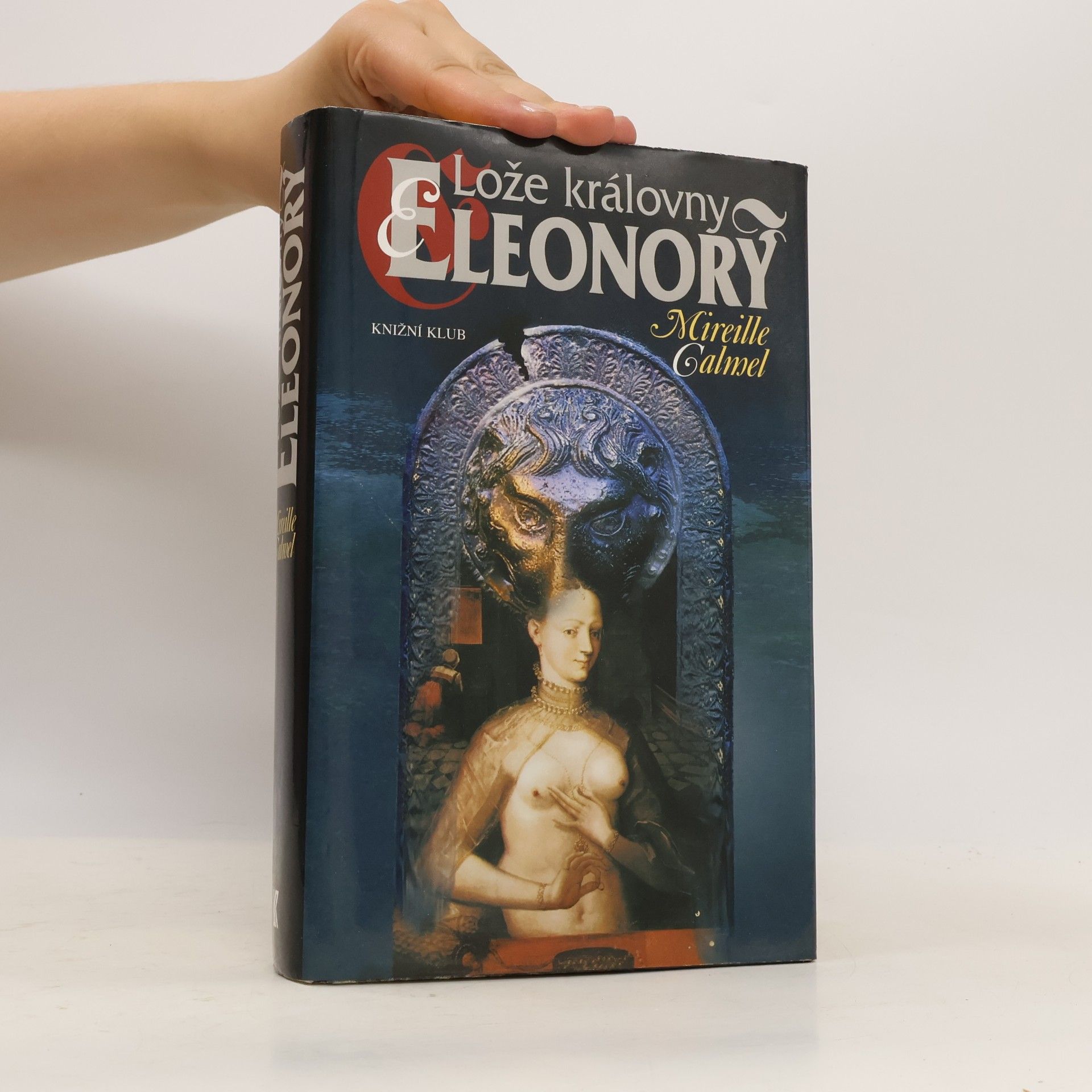 Mireille Calmel Lože královny Eleonory