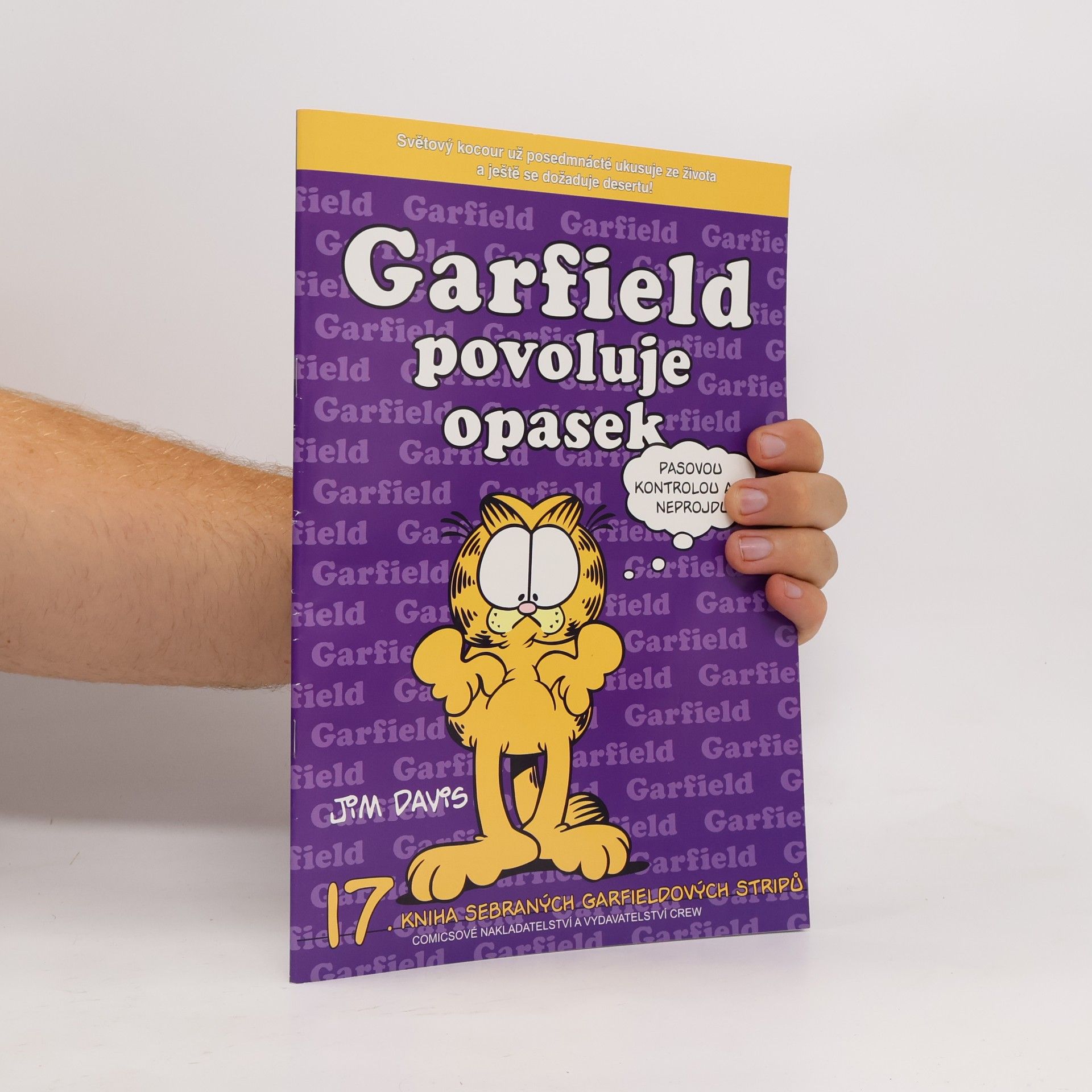 Jim Davis Garfield povoluje opasek
