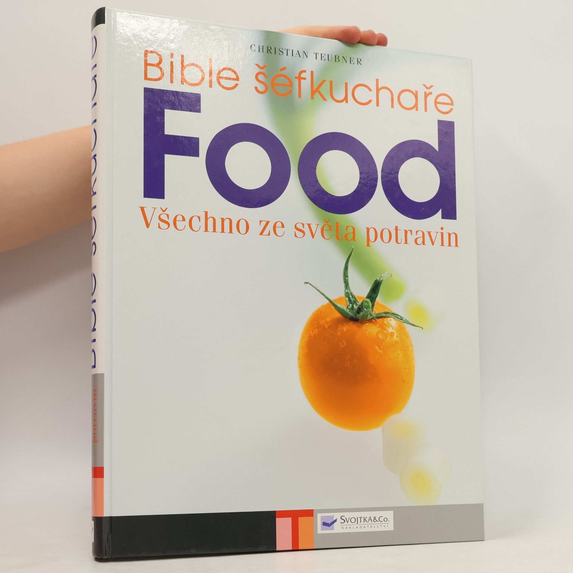 Katrin Wittmann Food. Bible šéfkuchaře