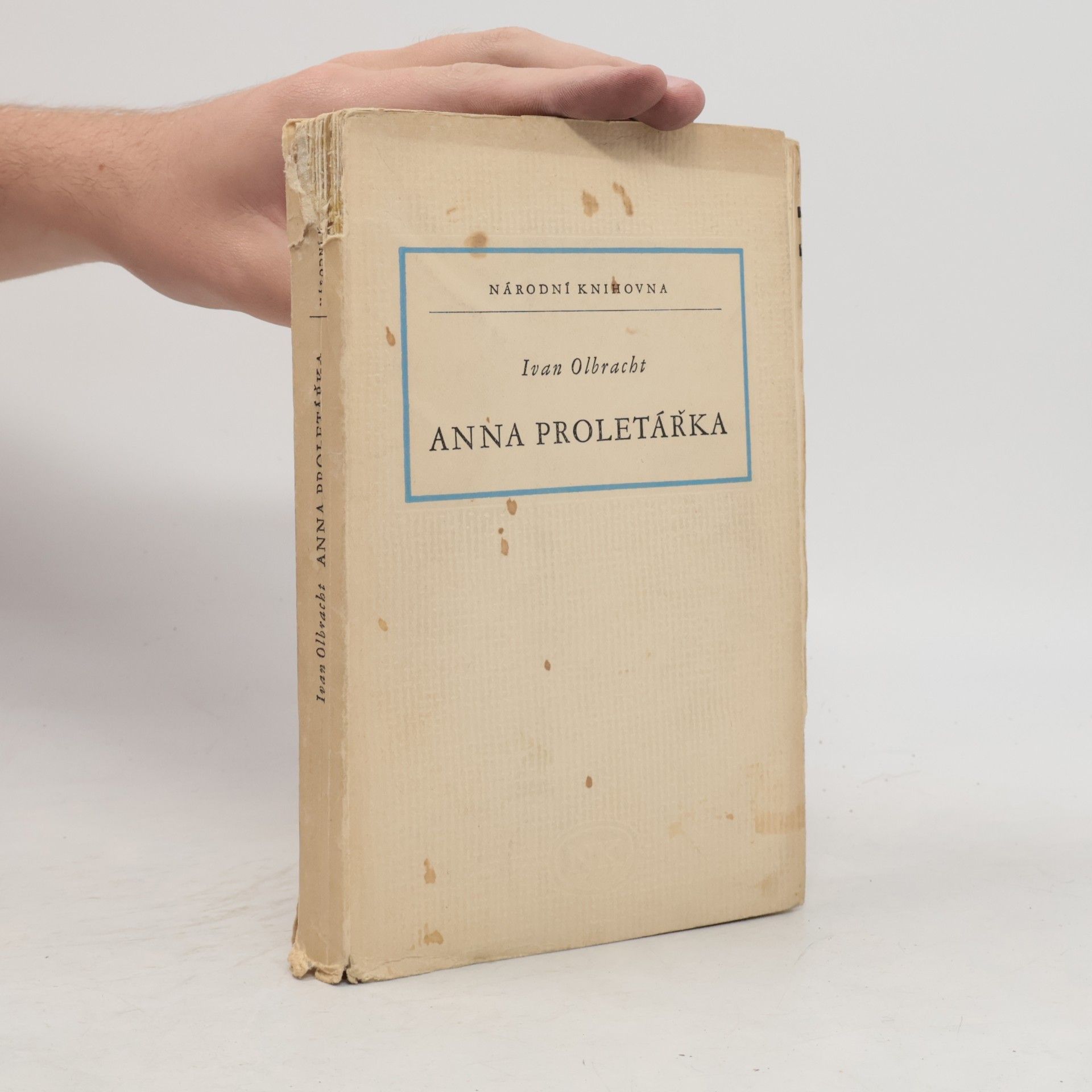 Ivan Olbracht Anna Proletářka