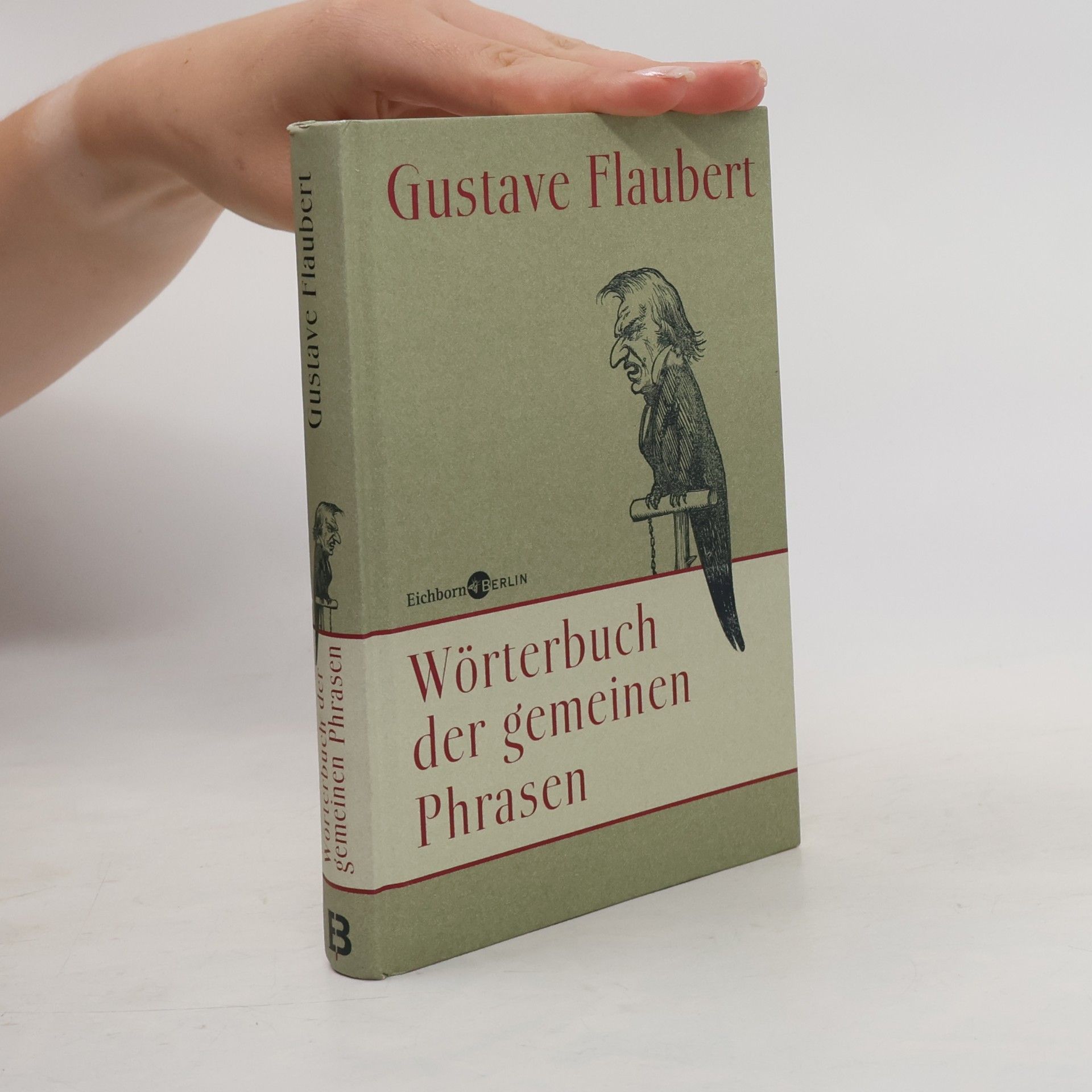 Gustave Flaubert Wörterbuch der gemeinen Phrasen