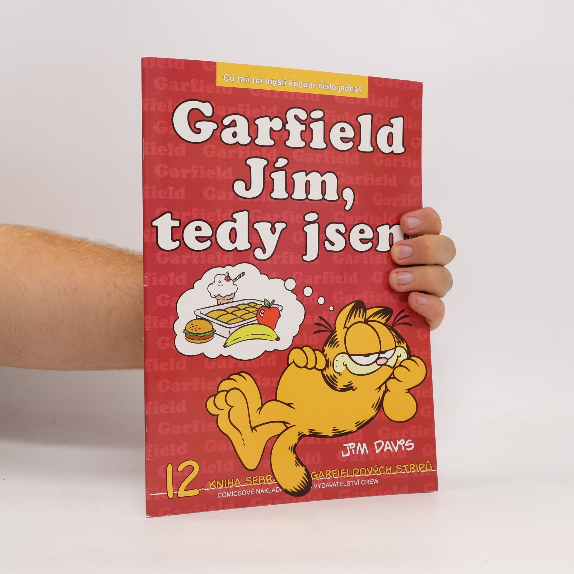 Jim Davis Garfield - Jím, tedy jsem