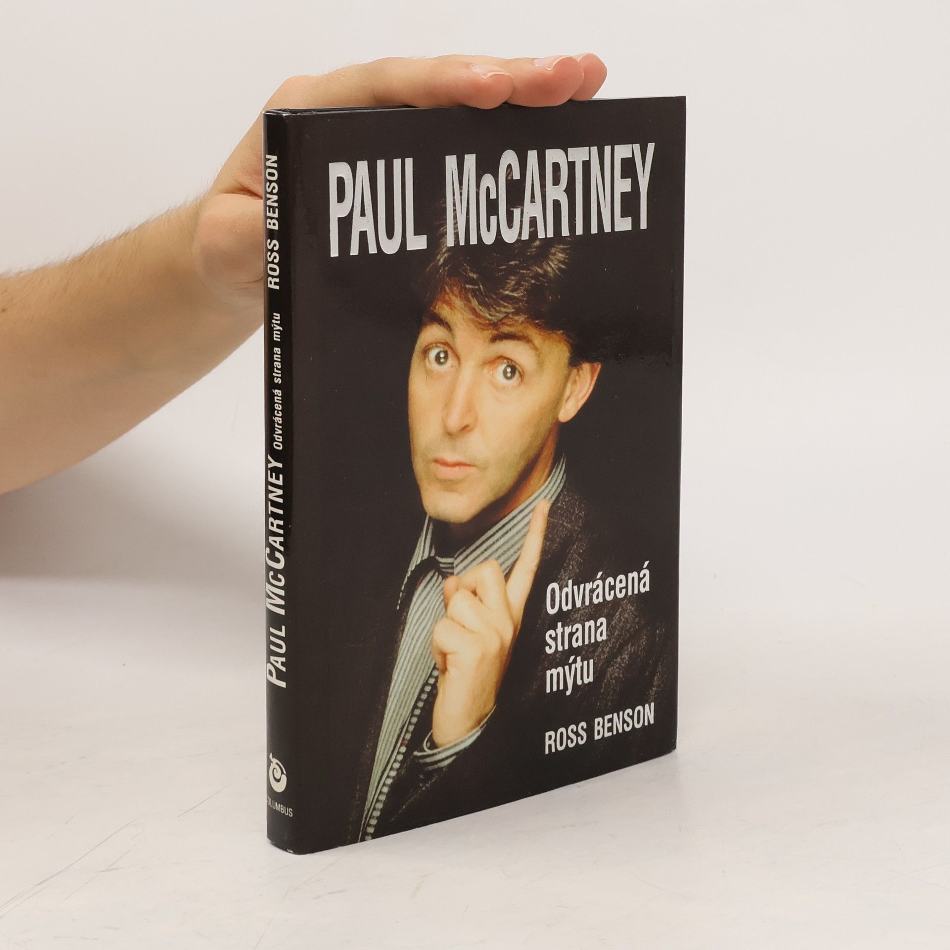Ross Benson Paul McCartney. Odvrácená strana mýtu