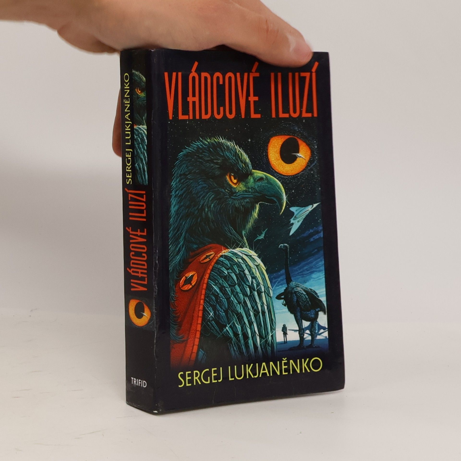 Sergei Vasil'evich Lukyanenko Vládcové iluzí