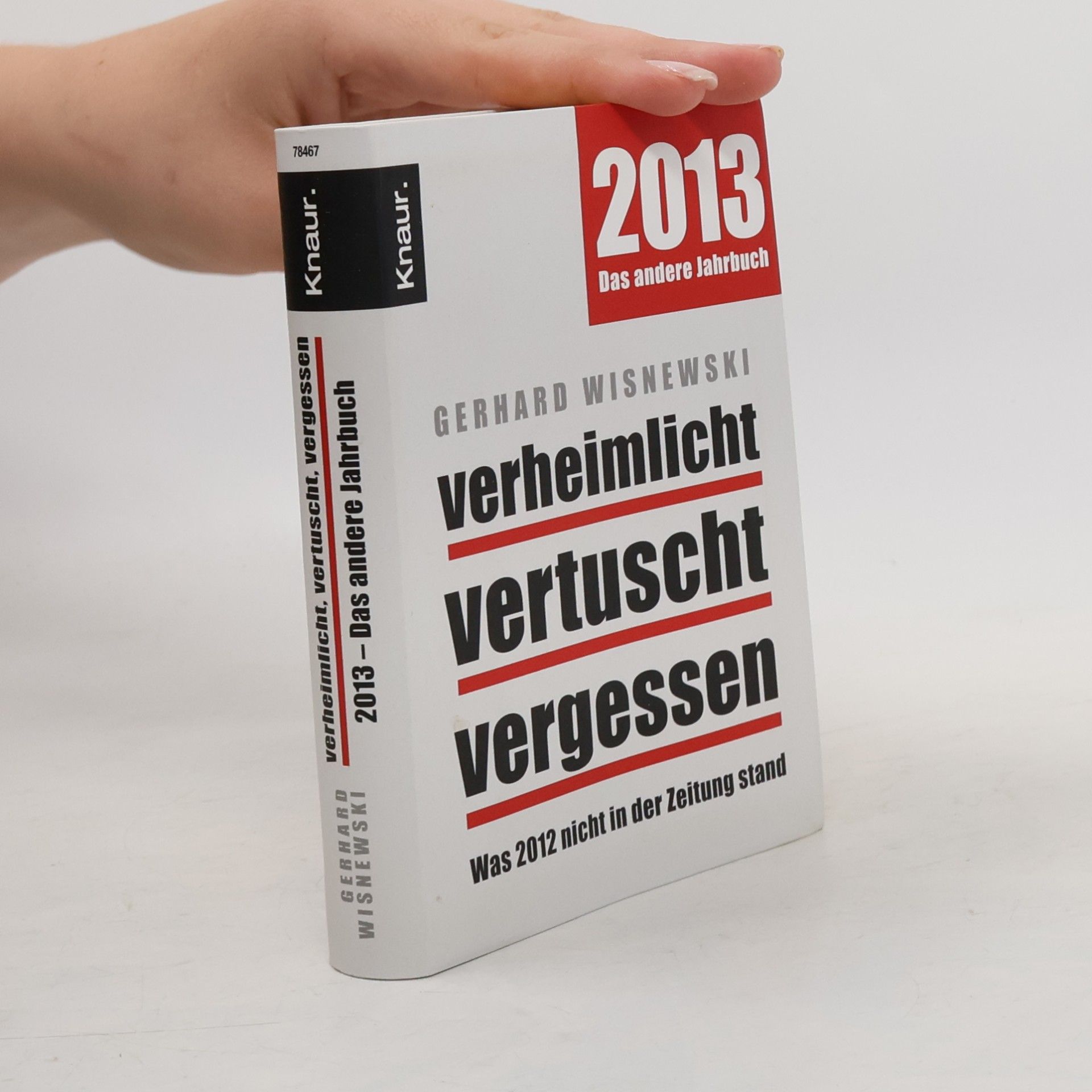 Gerhard Wisnewski Verheimlicht - vertuscht - vergessen