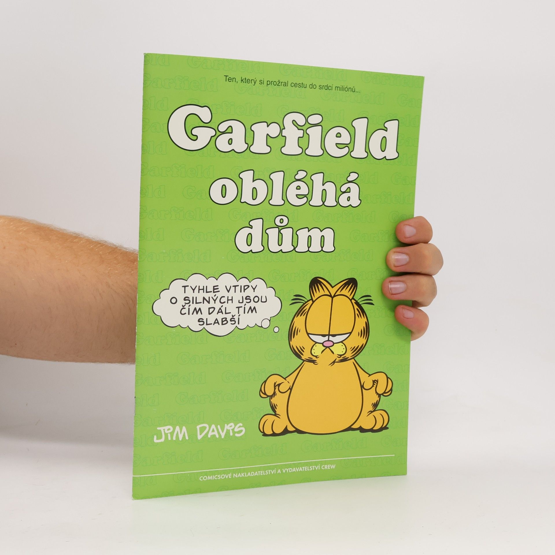 Jim Davis Garfield obléhá dům