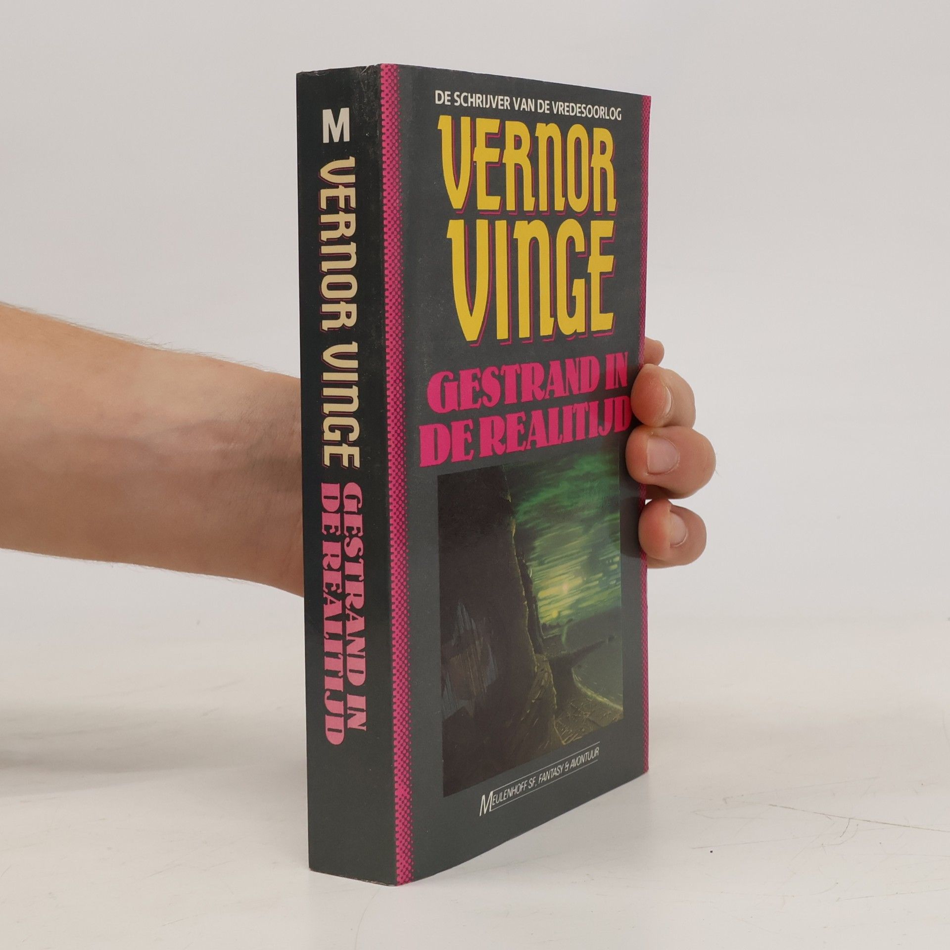 Vernor Vinge Meulenhoff SF, Fantasy & Avontuur: Gestrand in de realitijd