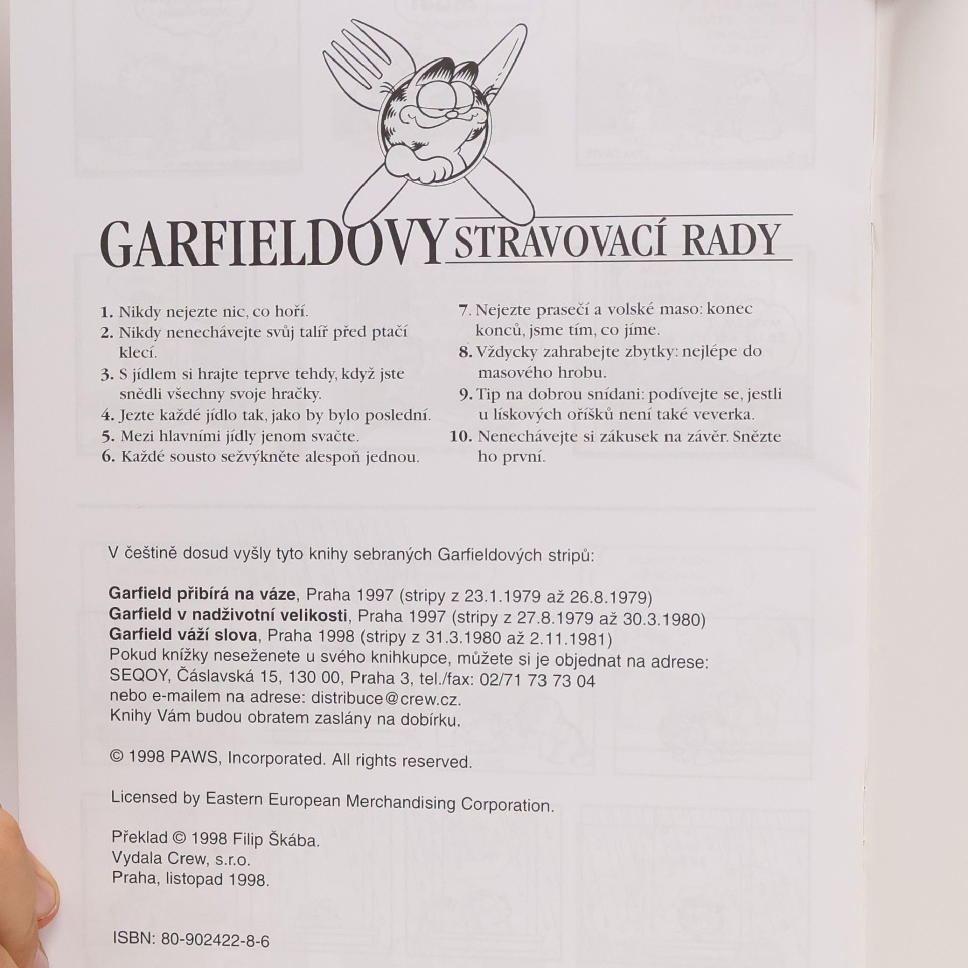 Jim Davis Garfield slízne smetanu