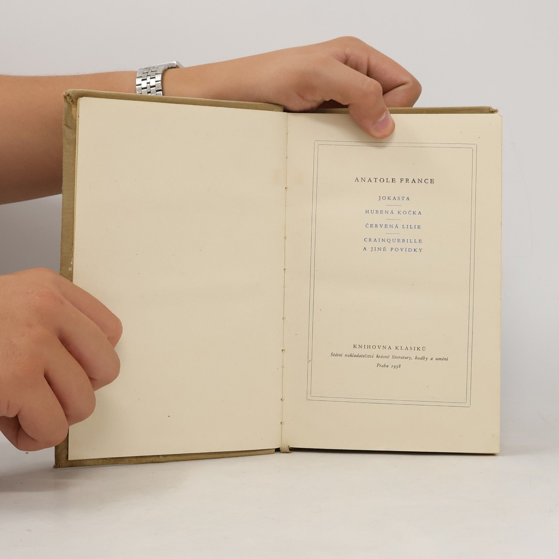 Anatole France Jokasta. Hubená kočka. Červená lilie. Cainquebille a jiné povídky
