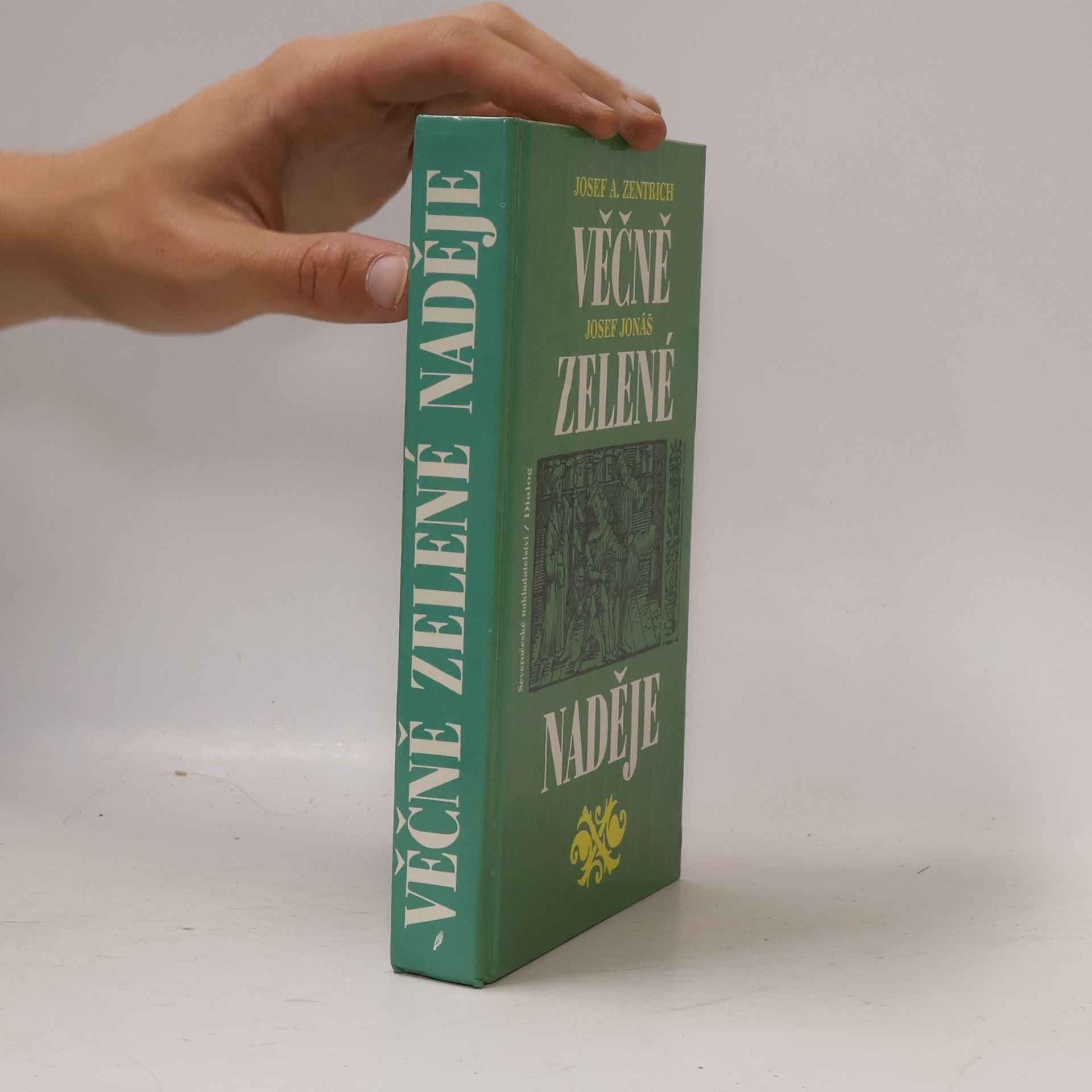 Josef Jonáš Věčně zelené naděje
