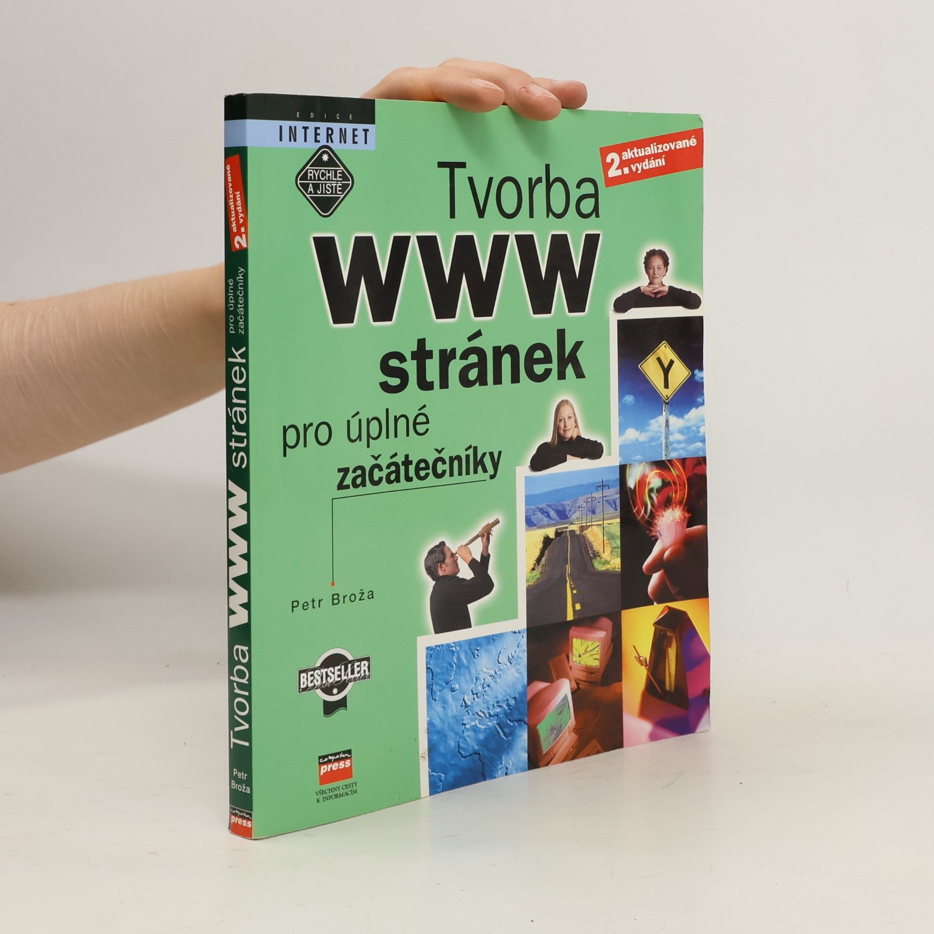 Petr Broža Tvorba WWW stránek pro úplné začátečníky