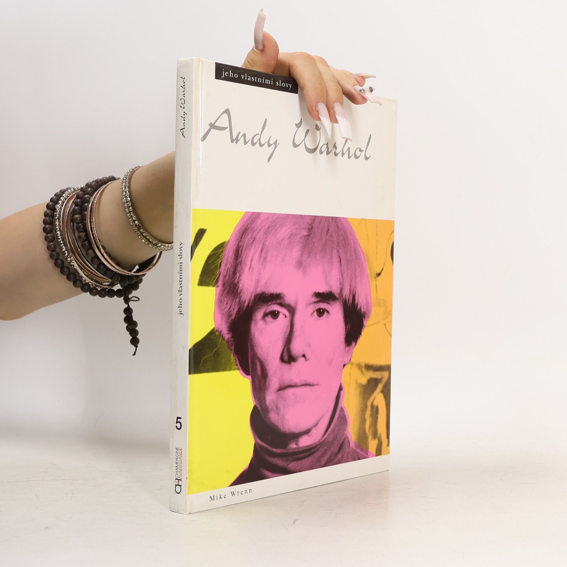 Mike Wrenn Andy Warhol: Jeho vlastními slovy
