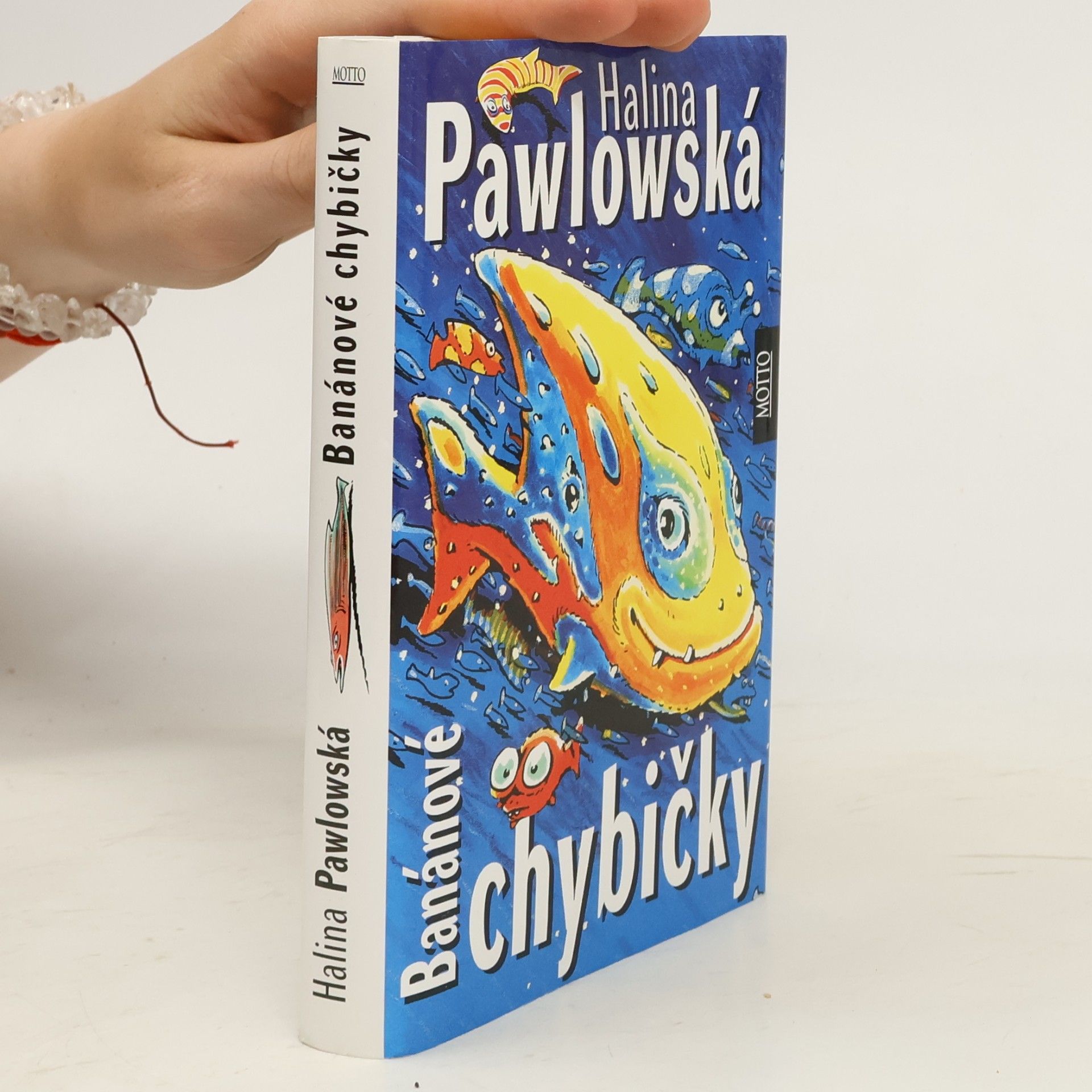 Halina Pawlowská Banánové chybičky