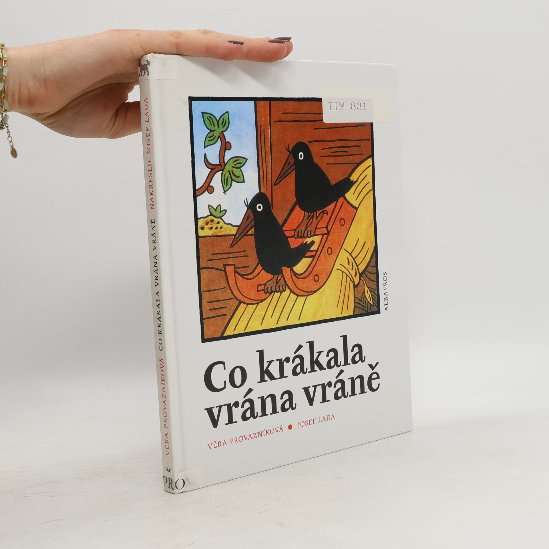 Věra Provazníková Co krákala vrána vráně