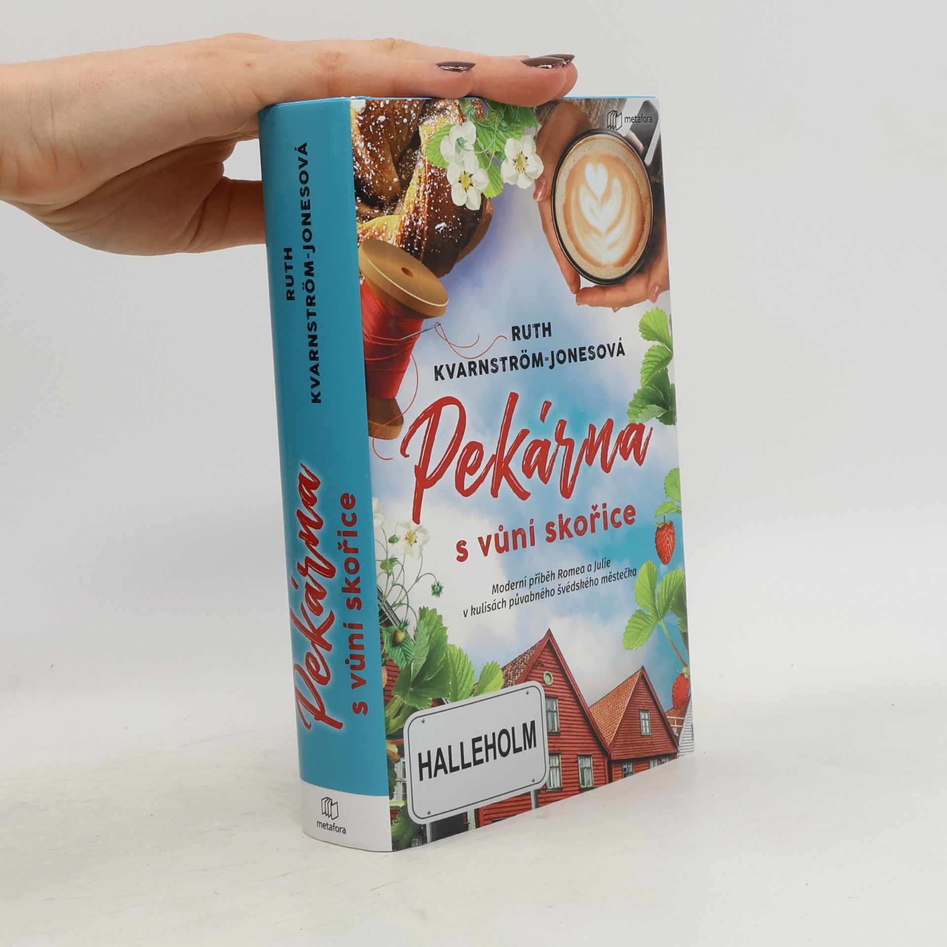 Ruth Kvarnström Jones Pekárna s vůní skořice