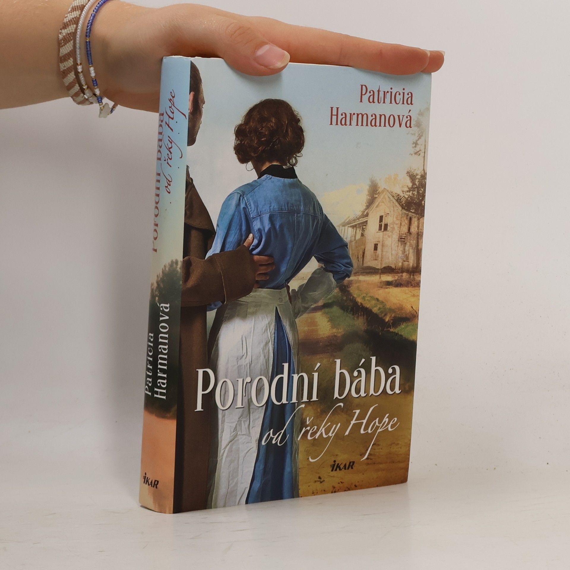 Patricia Harman Porodní bába od řeky Hope