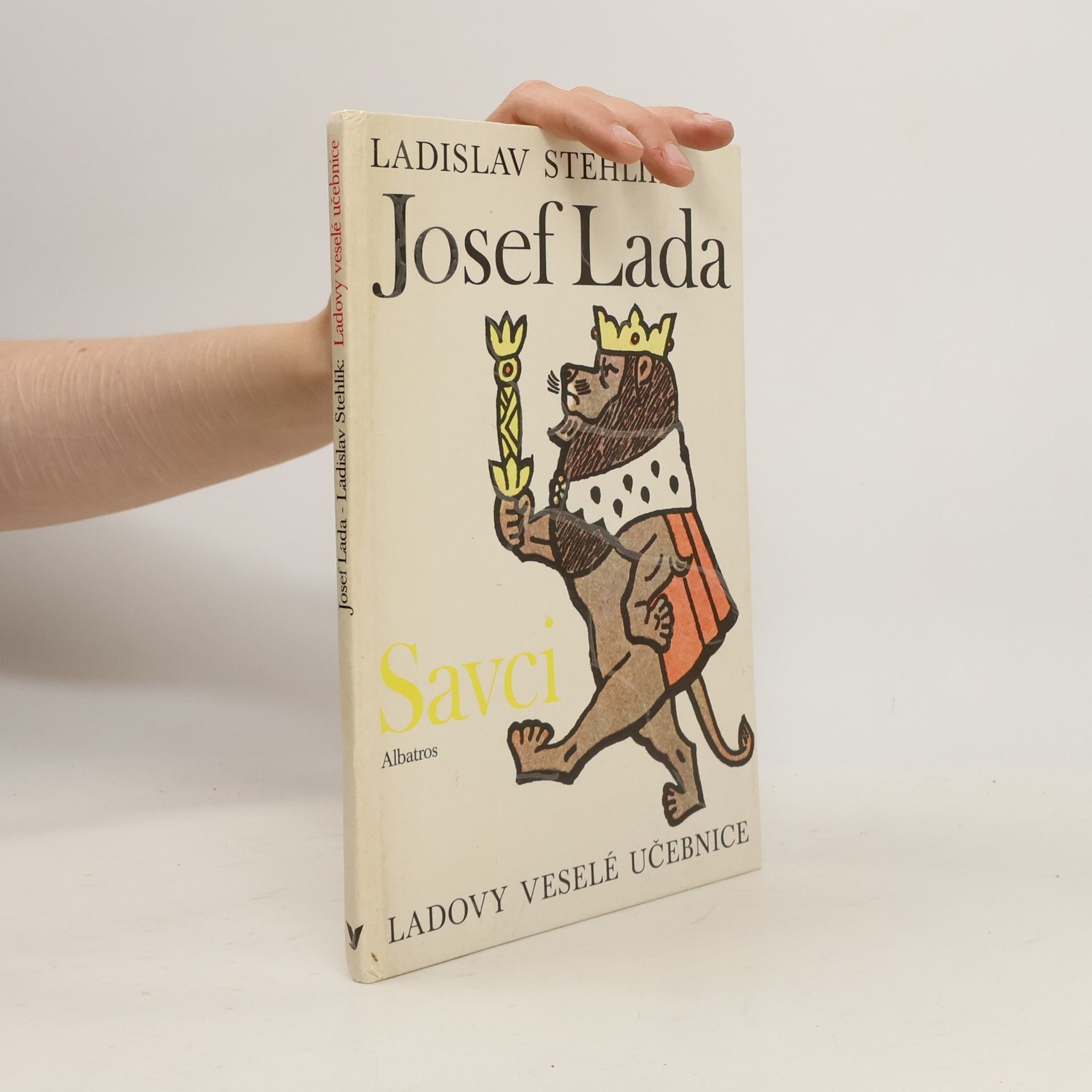 Ladislav Stehlík Ladovy veselé učebnice - Savci