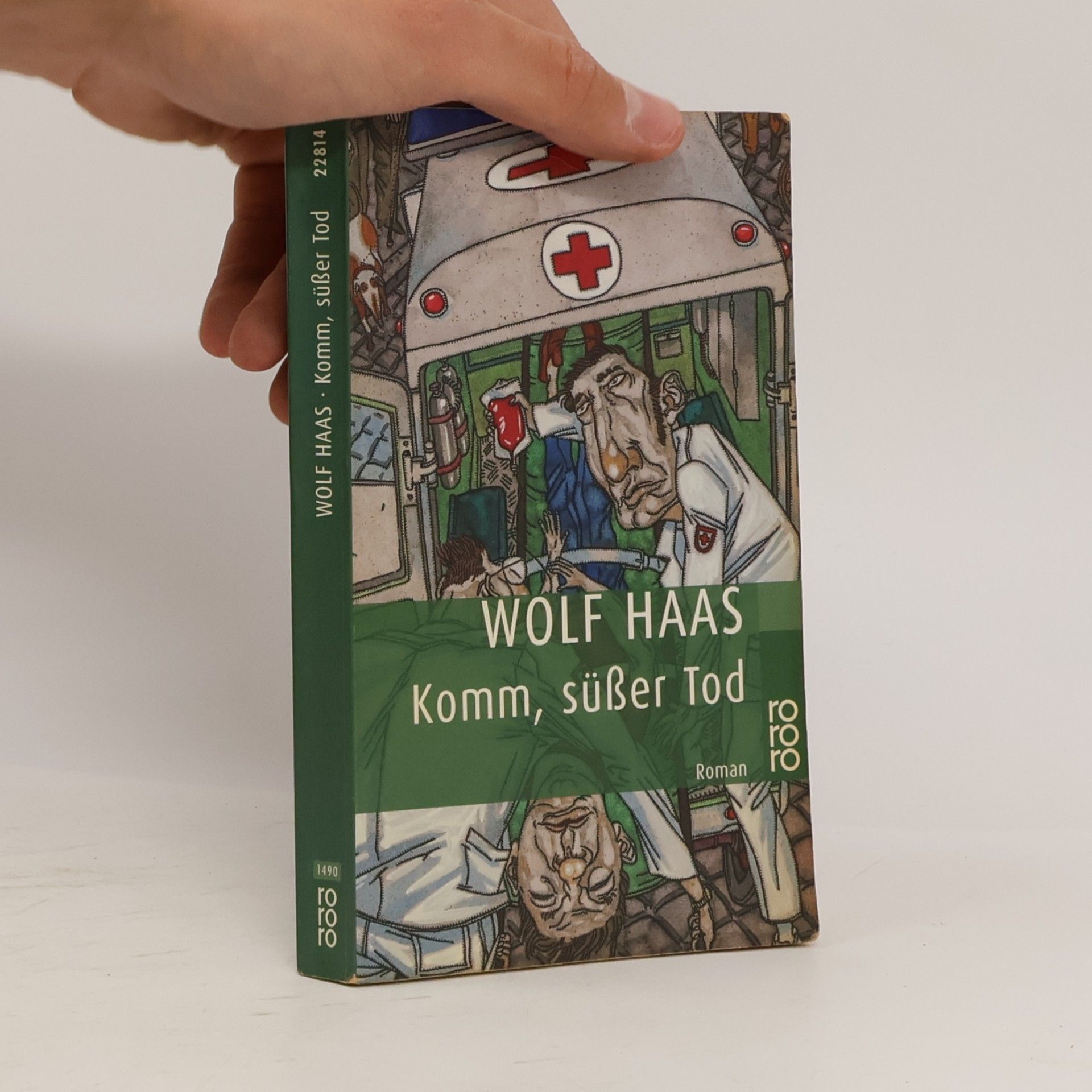 Wolf Haas Komm, süßer Tod
