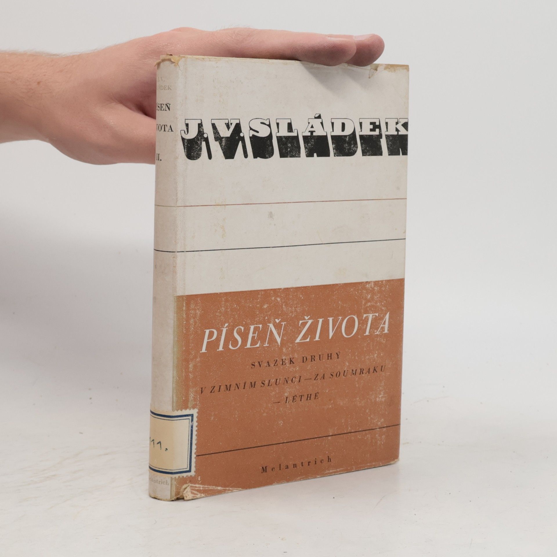 Josef Václav Sládek Píseň života