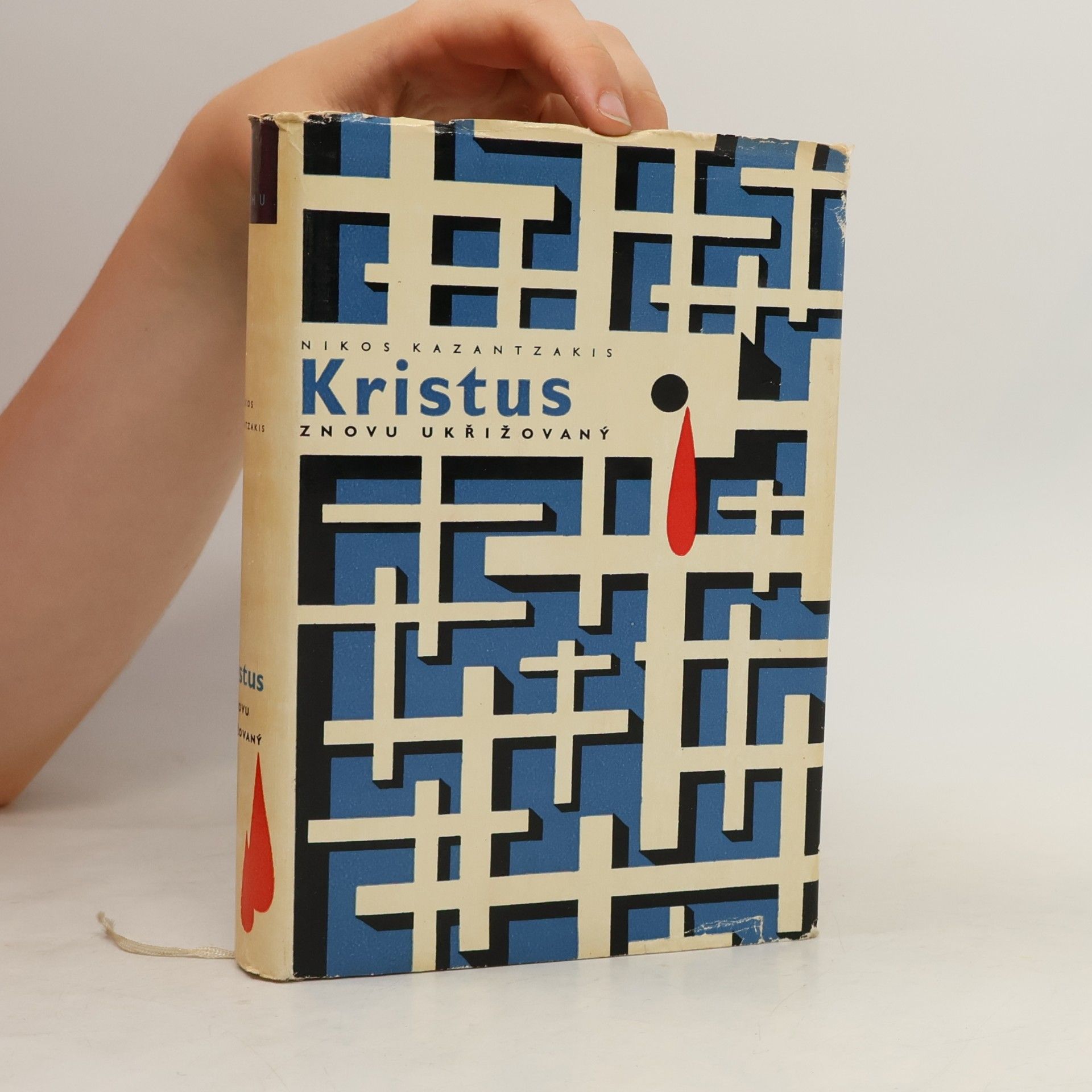 Nikos Kazantzakis Kristus znovu ukřižovaný