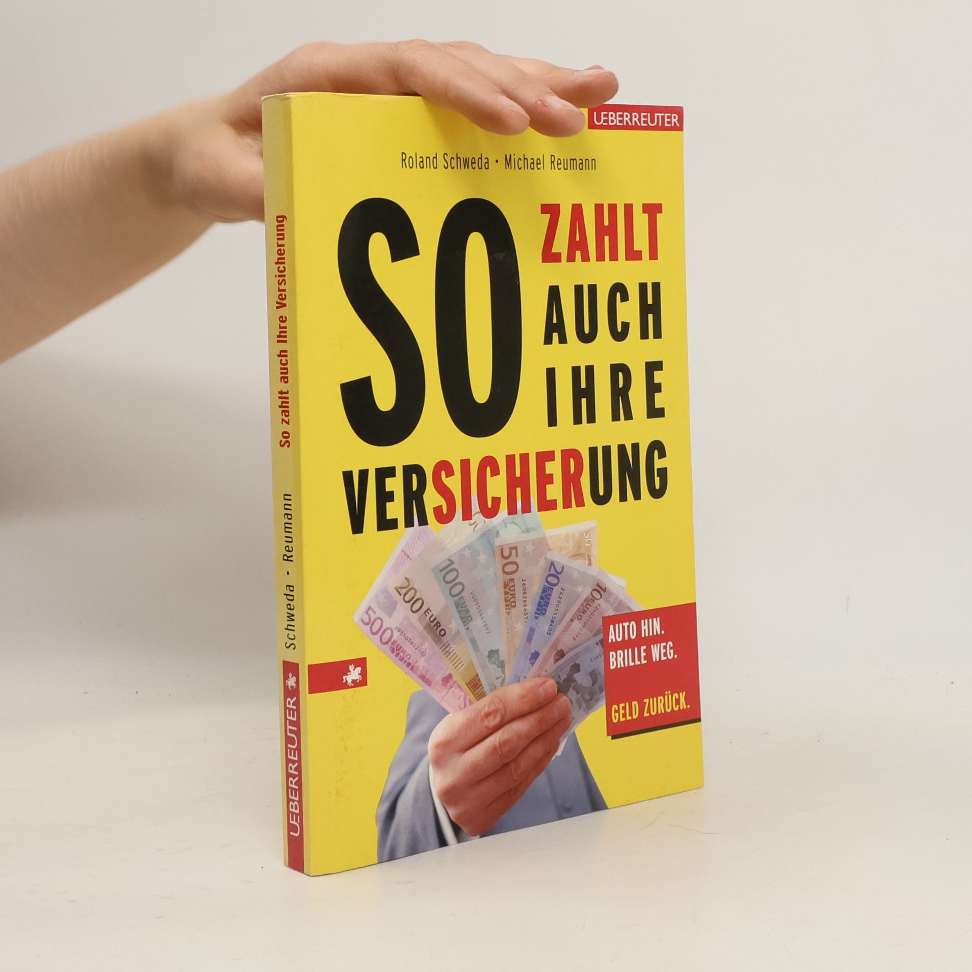 Roland Schweda So zahlt auch Ihre Versicherung