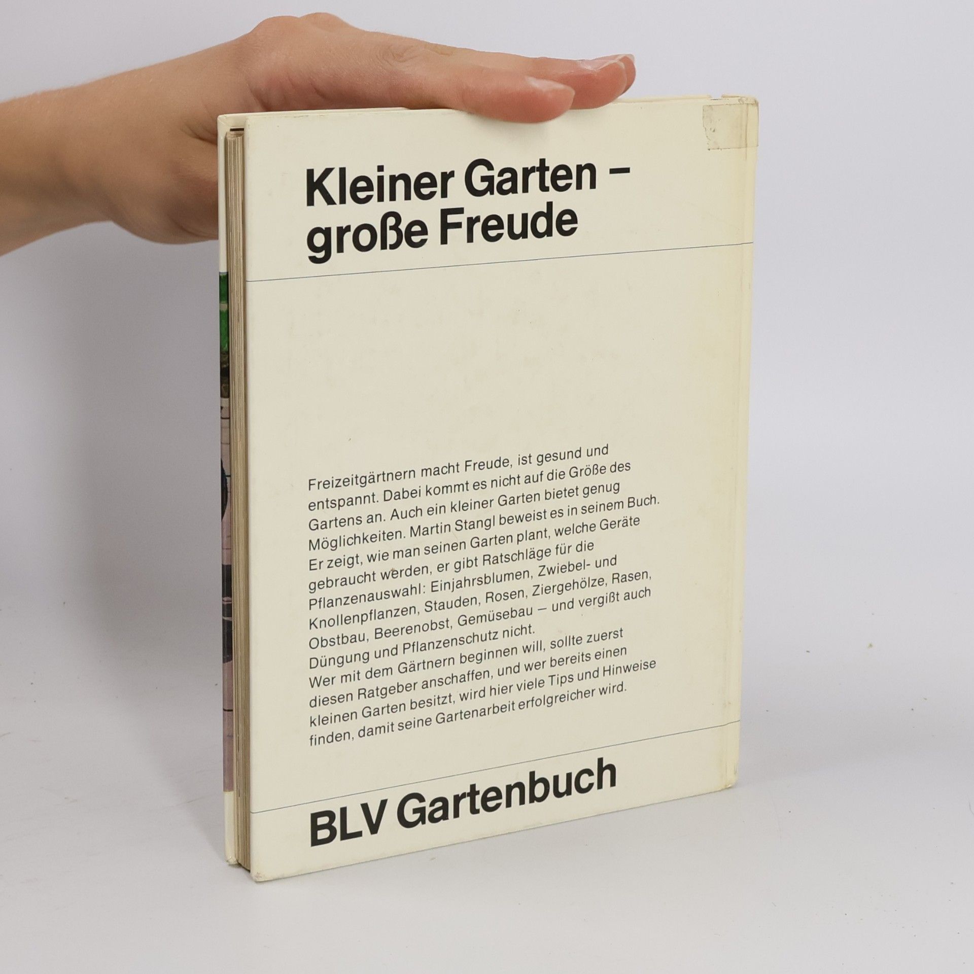 Martin Stangl Kleiner Garten große Freude