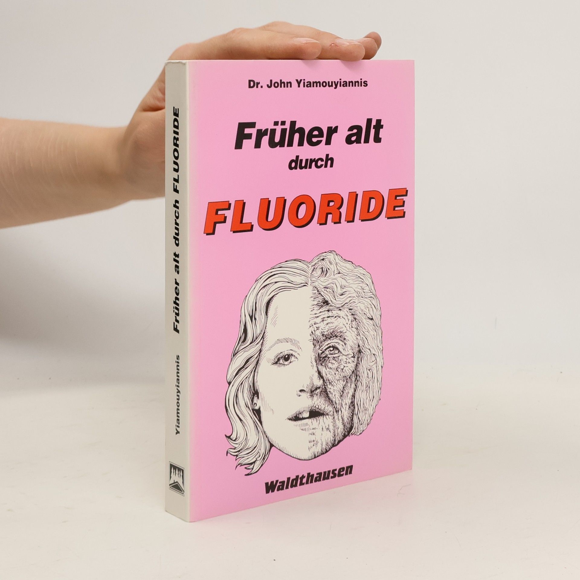 John Yiamouyiannis Früher alt durch Fluoride