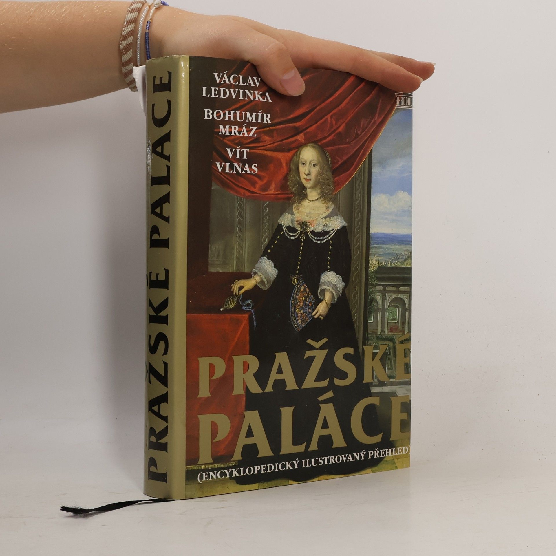 Václav Ledvinka Pražské paláce : (encyklopedický ilustrovaný přehled)