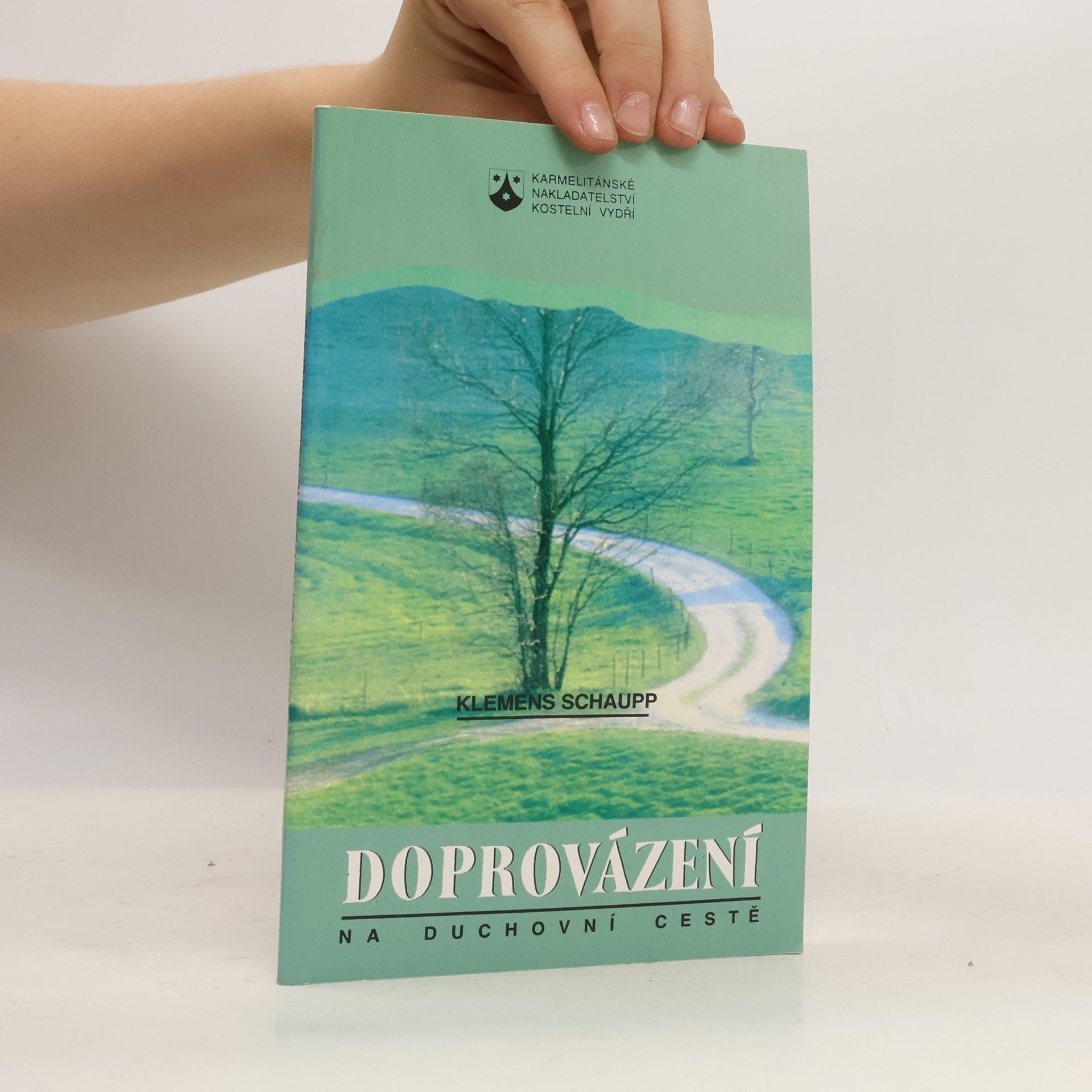 Klemens Schaupp Doprovázení na duchovní cestě