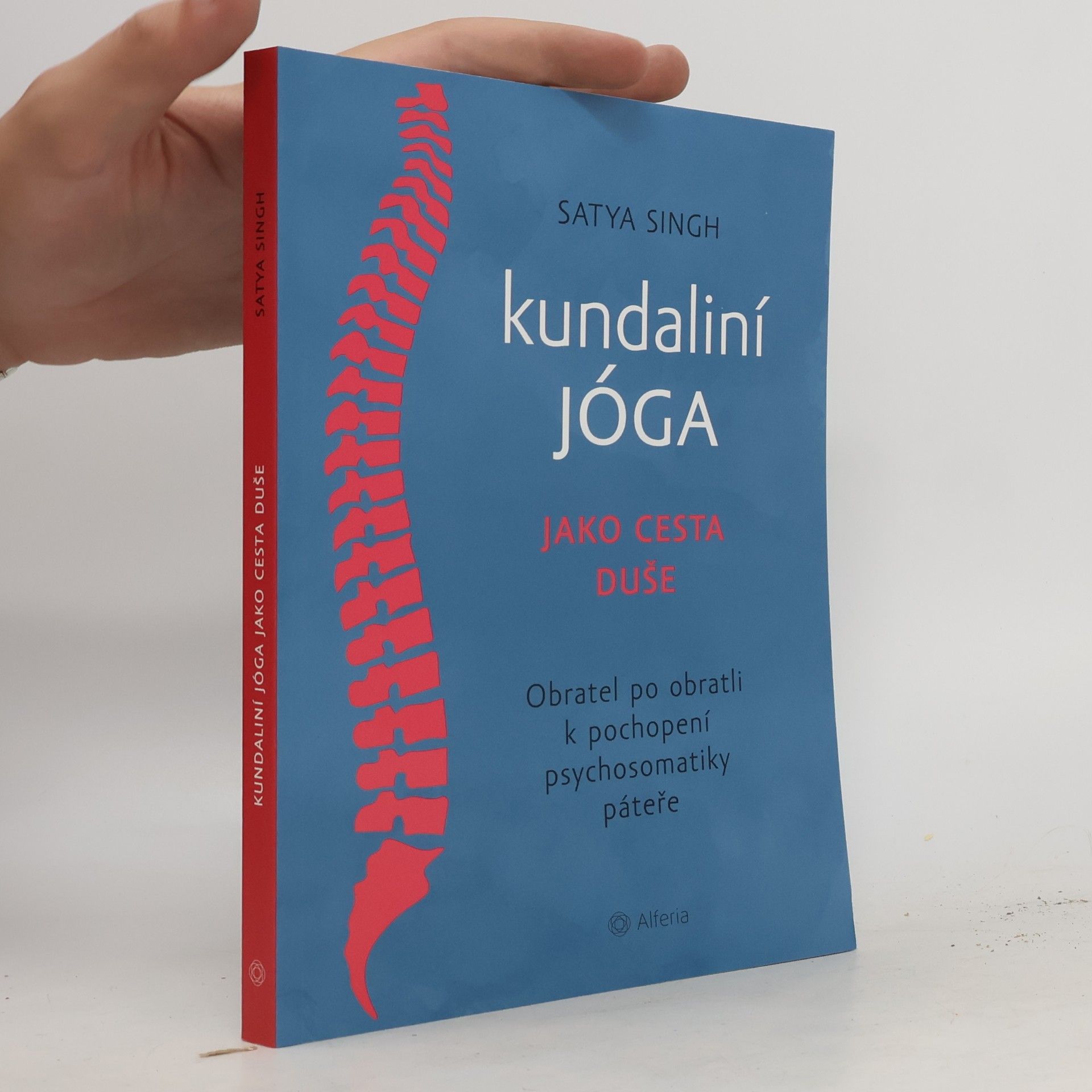Satya Singh Kundaliní jóga jako cesta duše