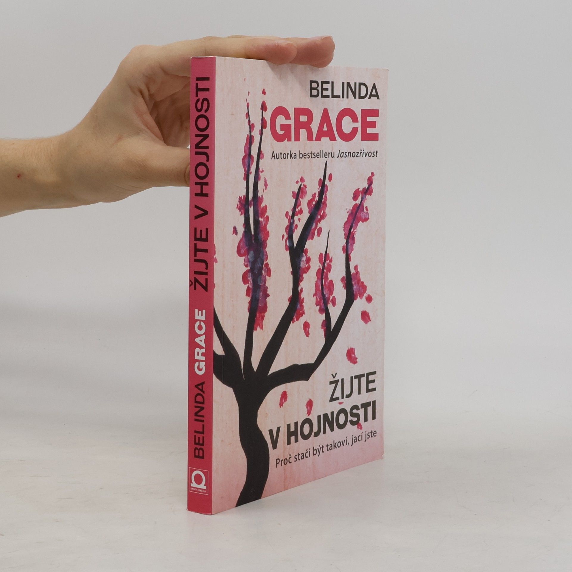 Belinda Grace Žijte v hojnosti