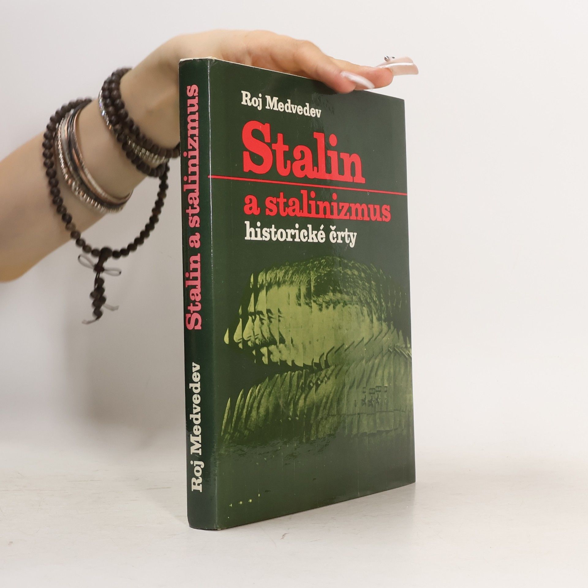 Roj Aleksandrovič Medvedev Stalin a stalinizmus. Historické črty. slovensky