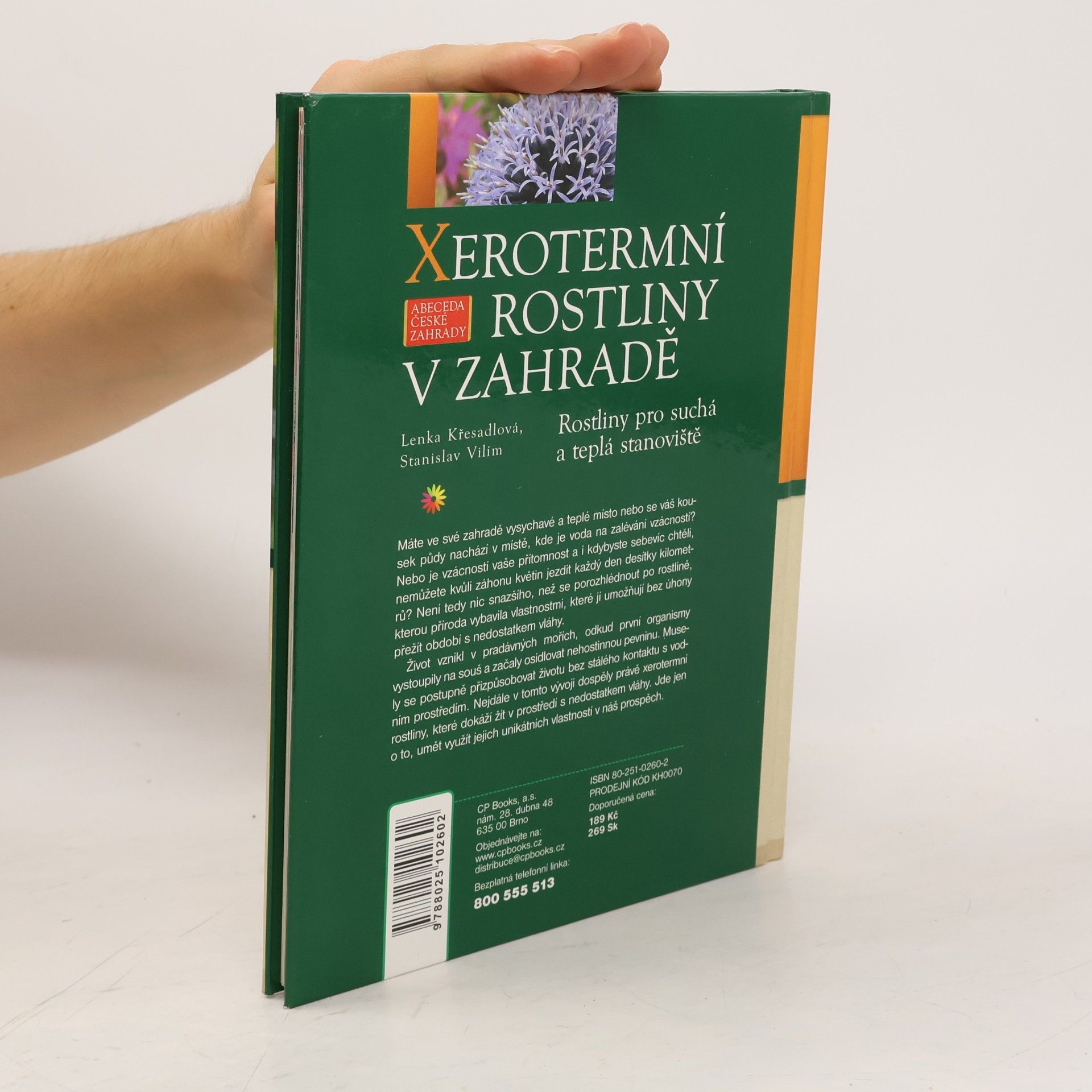 Lenka Křesadlová Xerotermní rostliny v zahradě