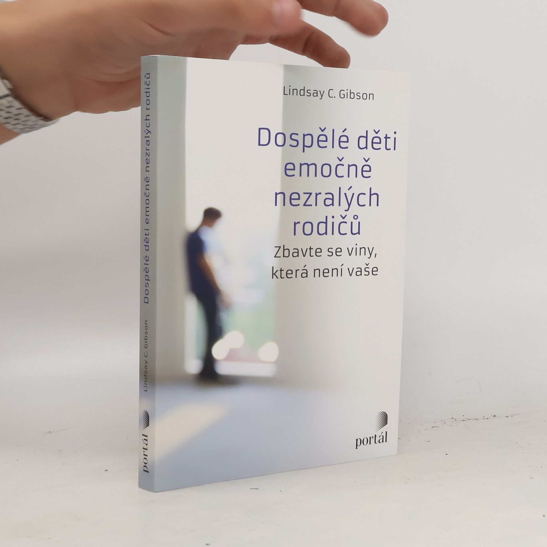 C. Lindsay Gibson Dospělé děti emočně nezralých rodičů