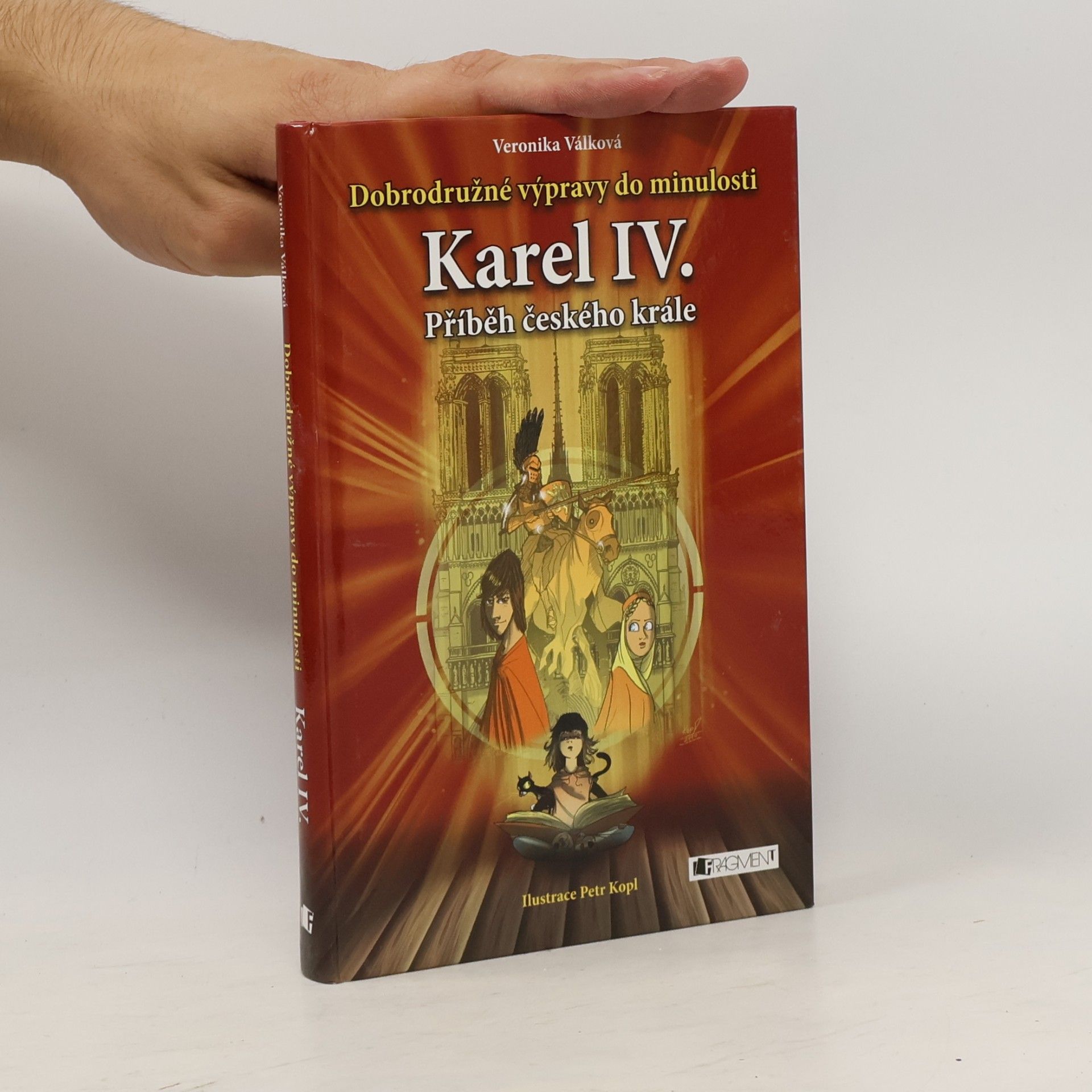 Veronika Válková Karel IV. Příběh českého krále
