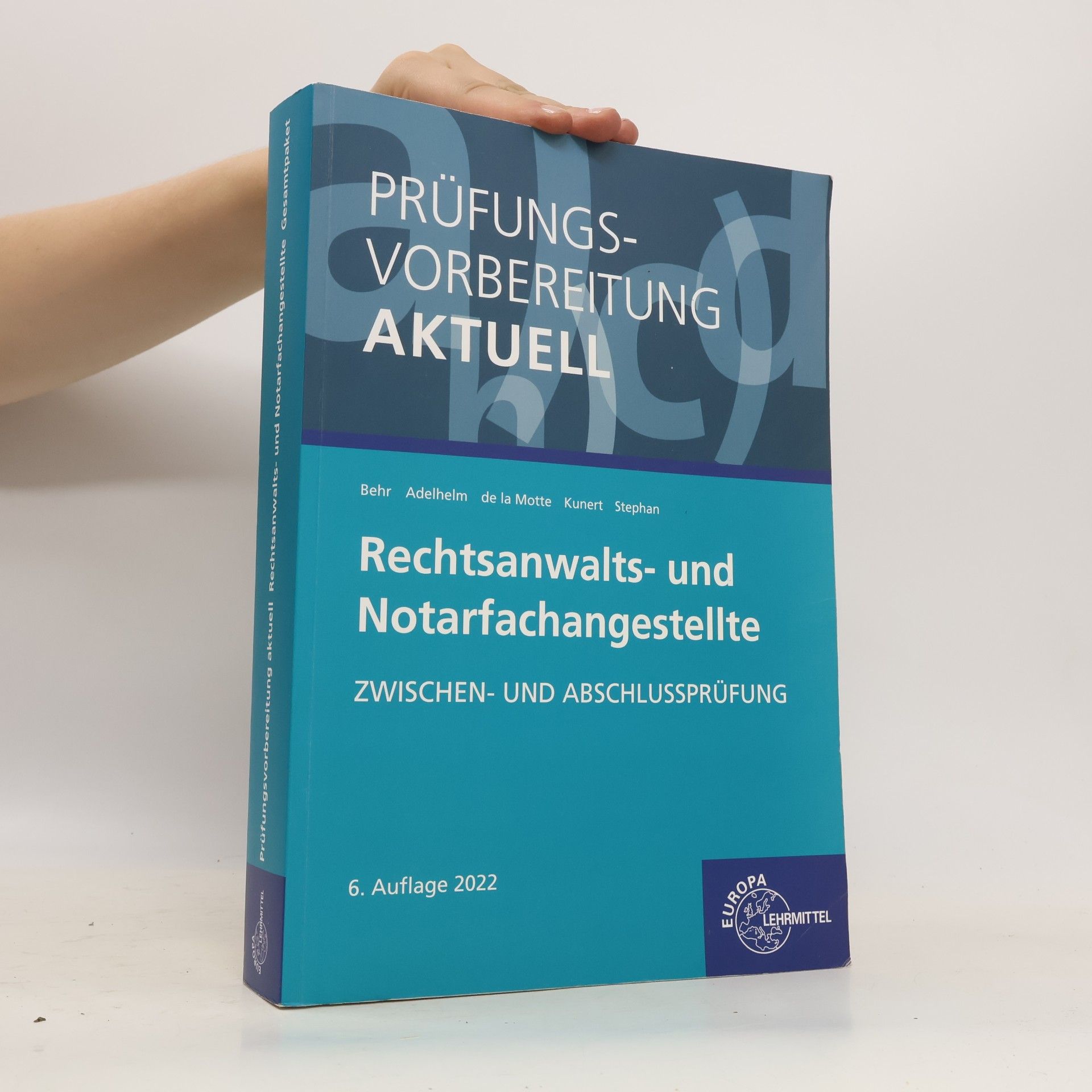 Ann-Sophie Adelhelm Prüfungsvorbereitung aktuell - Rechtsanwalts- und Notarfachangestellte