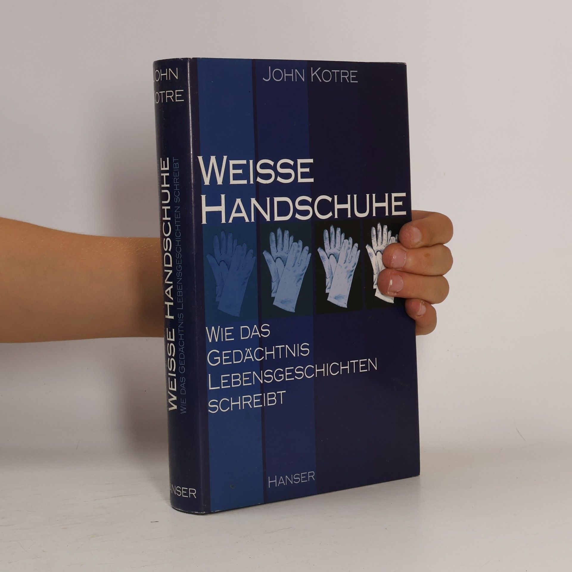John N. Kotre Weisse Handschuhe