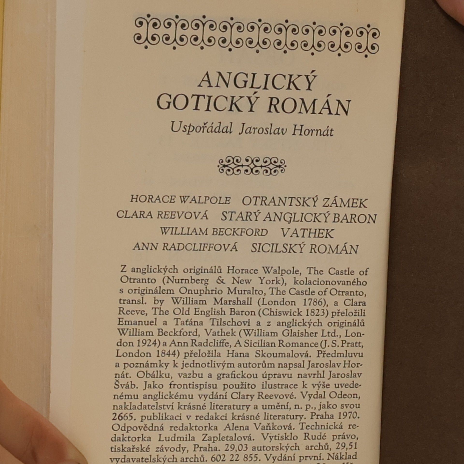 Horace Walpole, 4. Earl of Orford Otrantský zámek. Starý anglický baron. Vathek. Sicilský román