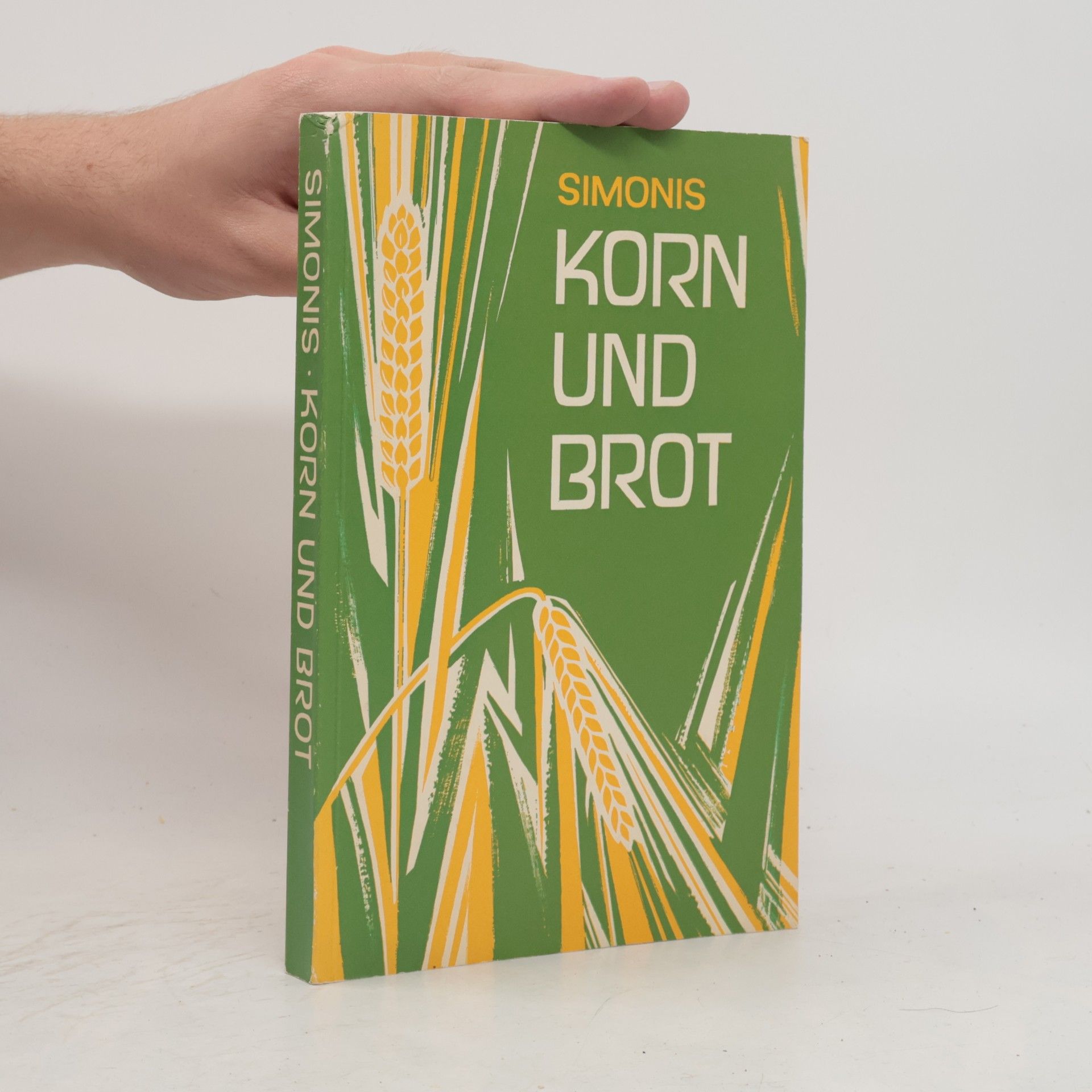 Werner-Christian Simonis Korn und Brot